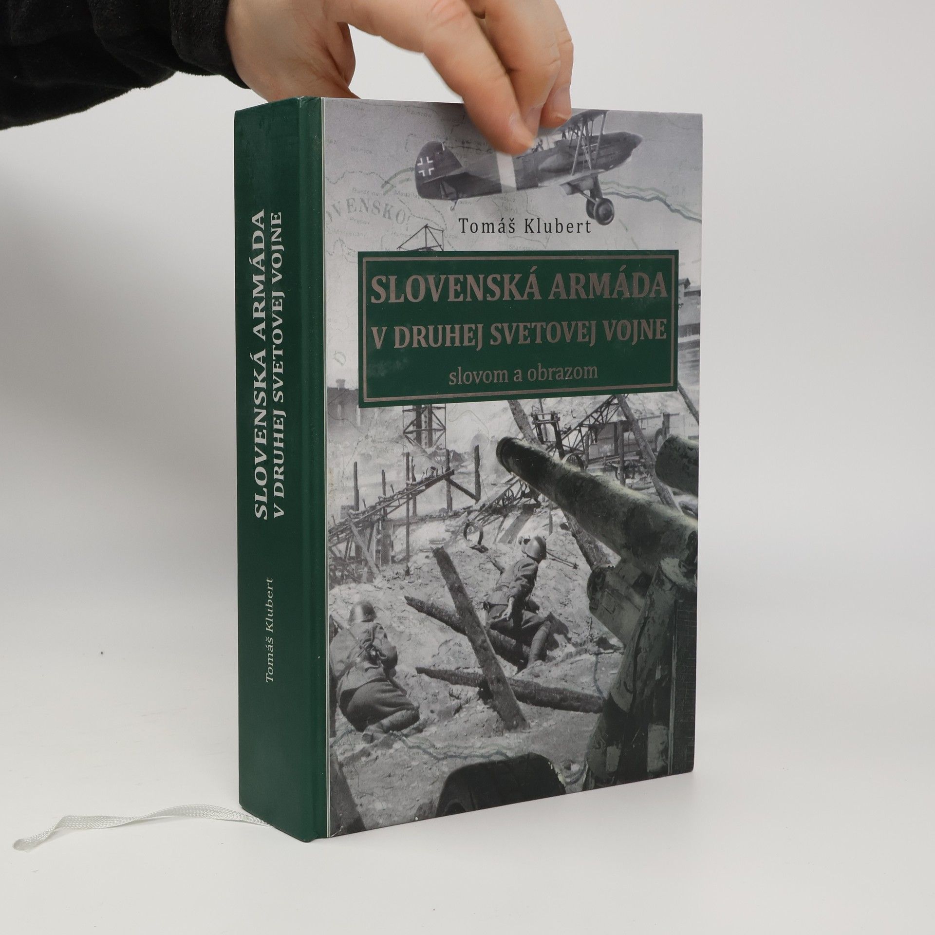 Tomáš Klubert Slovenská armáda v druhej svetovej vojne