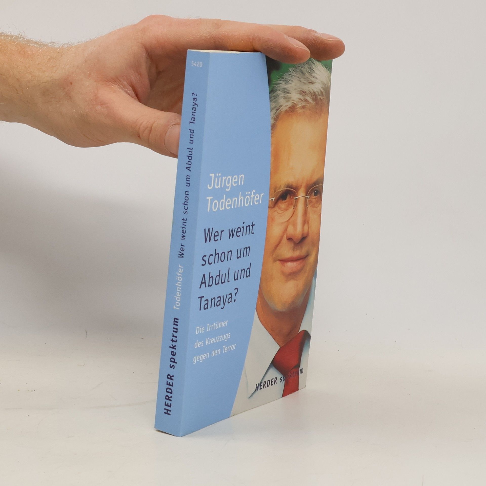 Jürgen Todenhöfer Wer weint schon um Abdul und Tanaya?