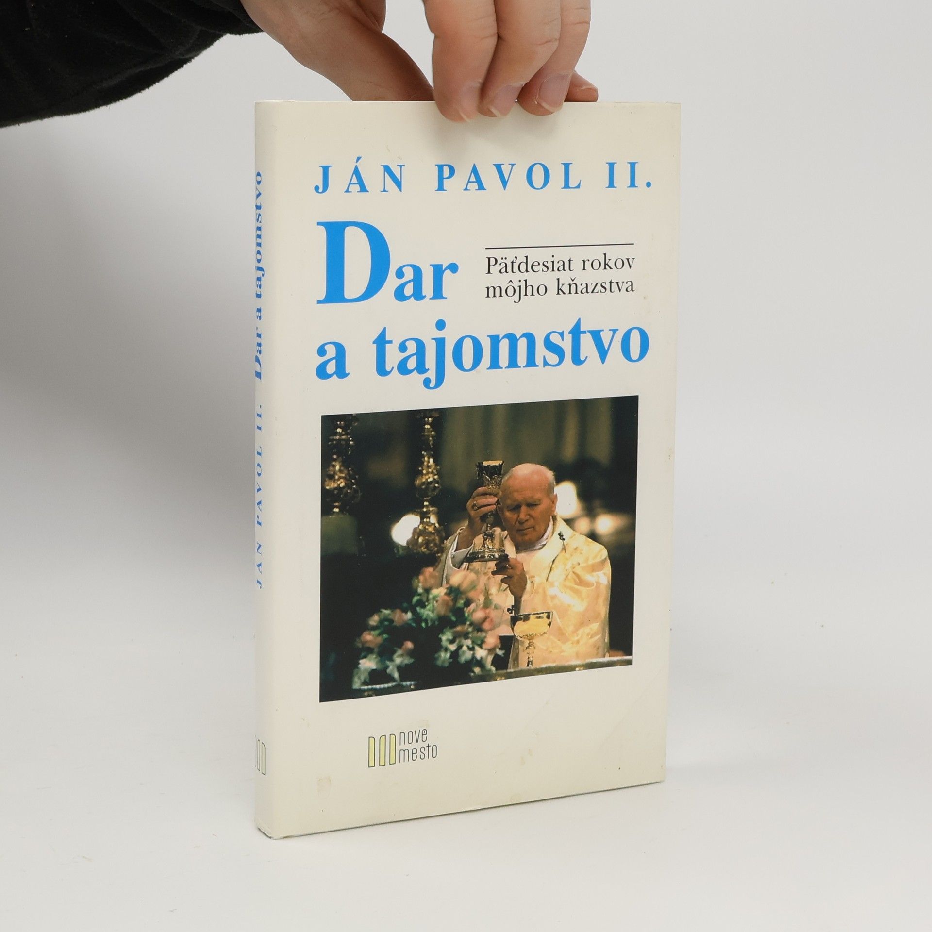 Karol Józef Wojtyła Dar a tajomstvo