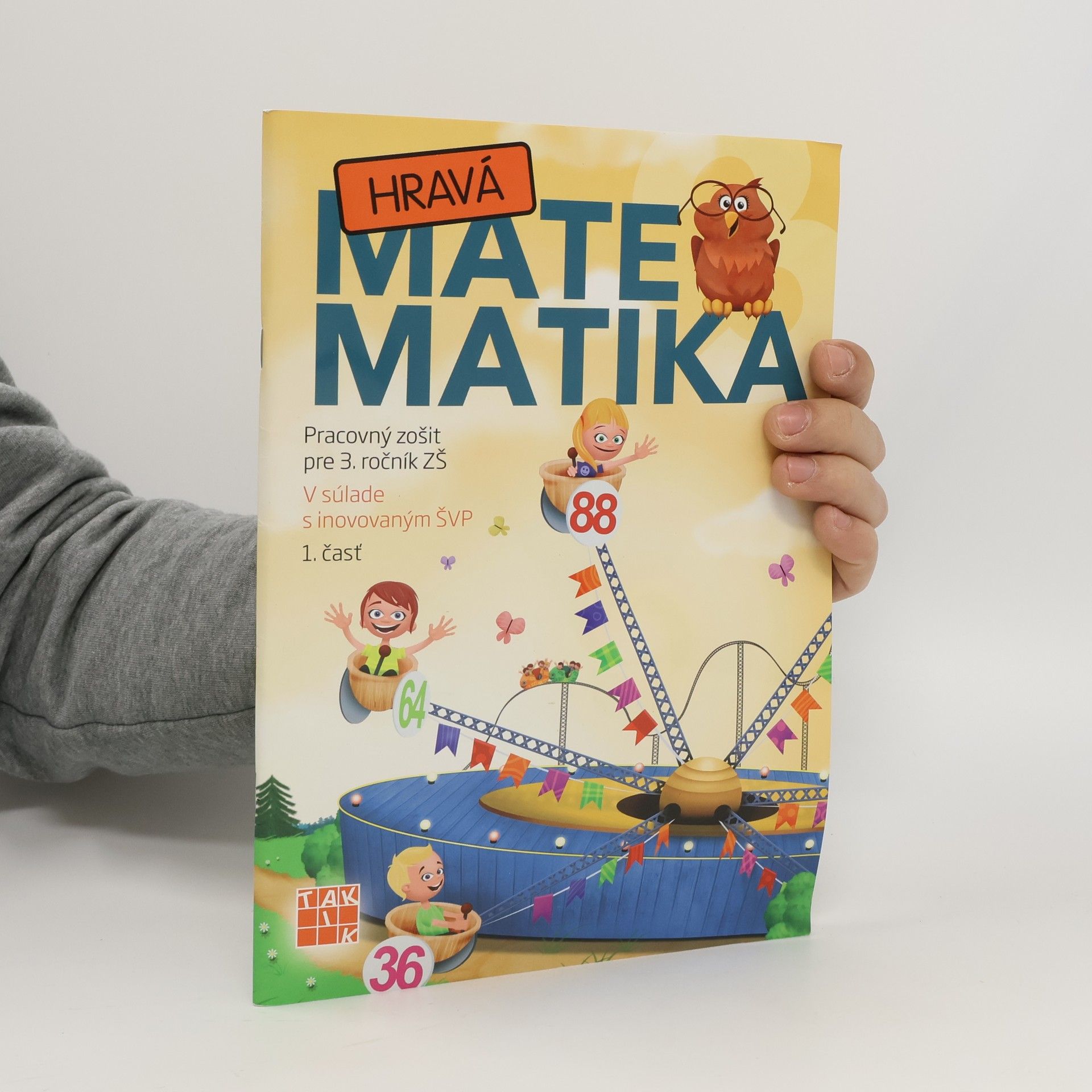 Various authors Hravá matematika 3 - 1.diel Pracovný zošit