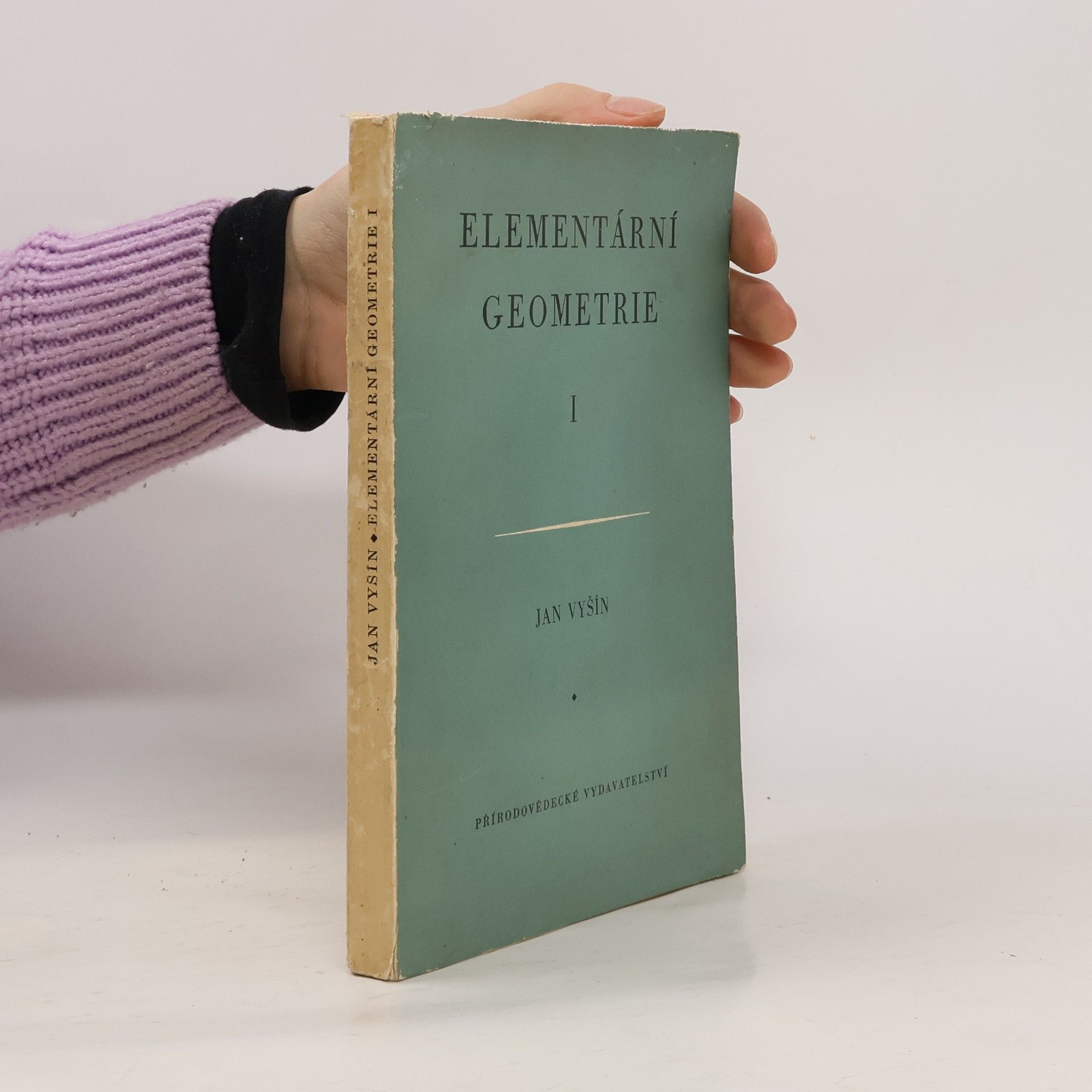 Jan Vyšín Elementární geometrie I.