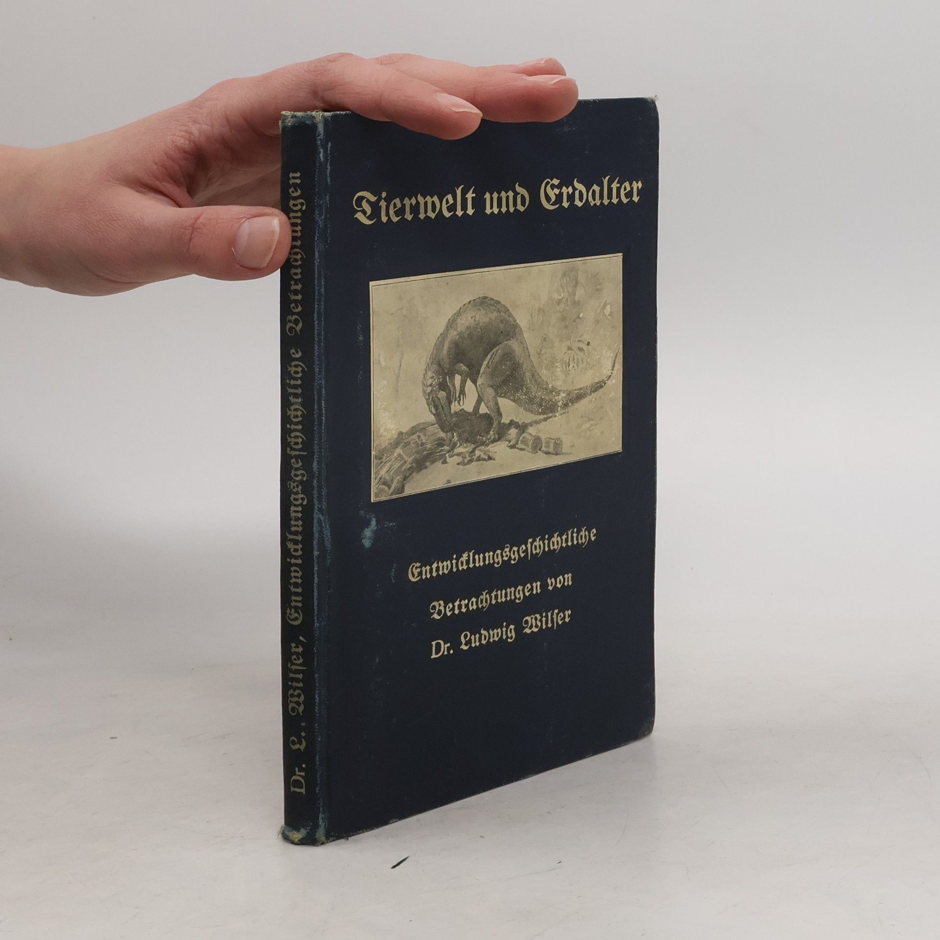 Ludwig Wilser Tierwelt und Erdalter. Entwicklungsgeschichtliche Betrachtungen