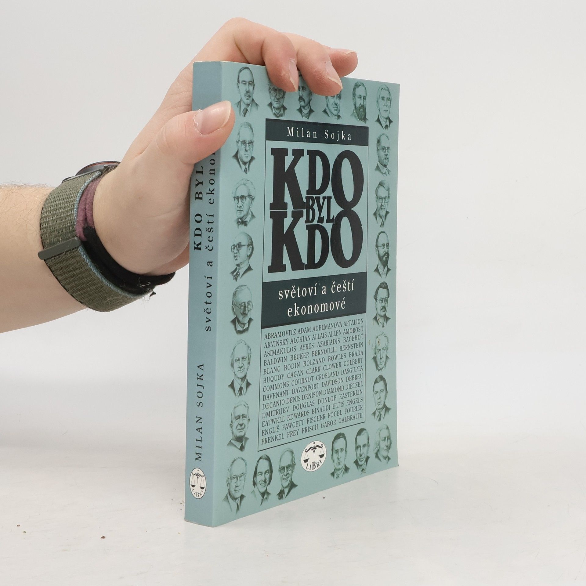Milan Sojka Kdo byl kdo. Světoví a čeští ekonomové