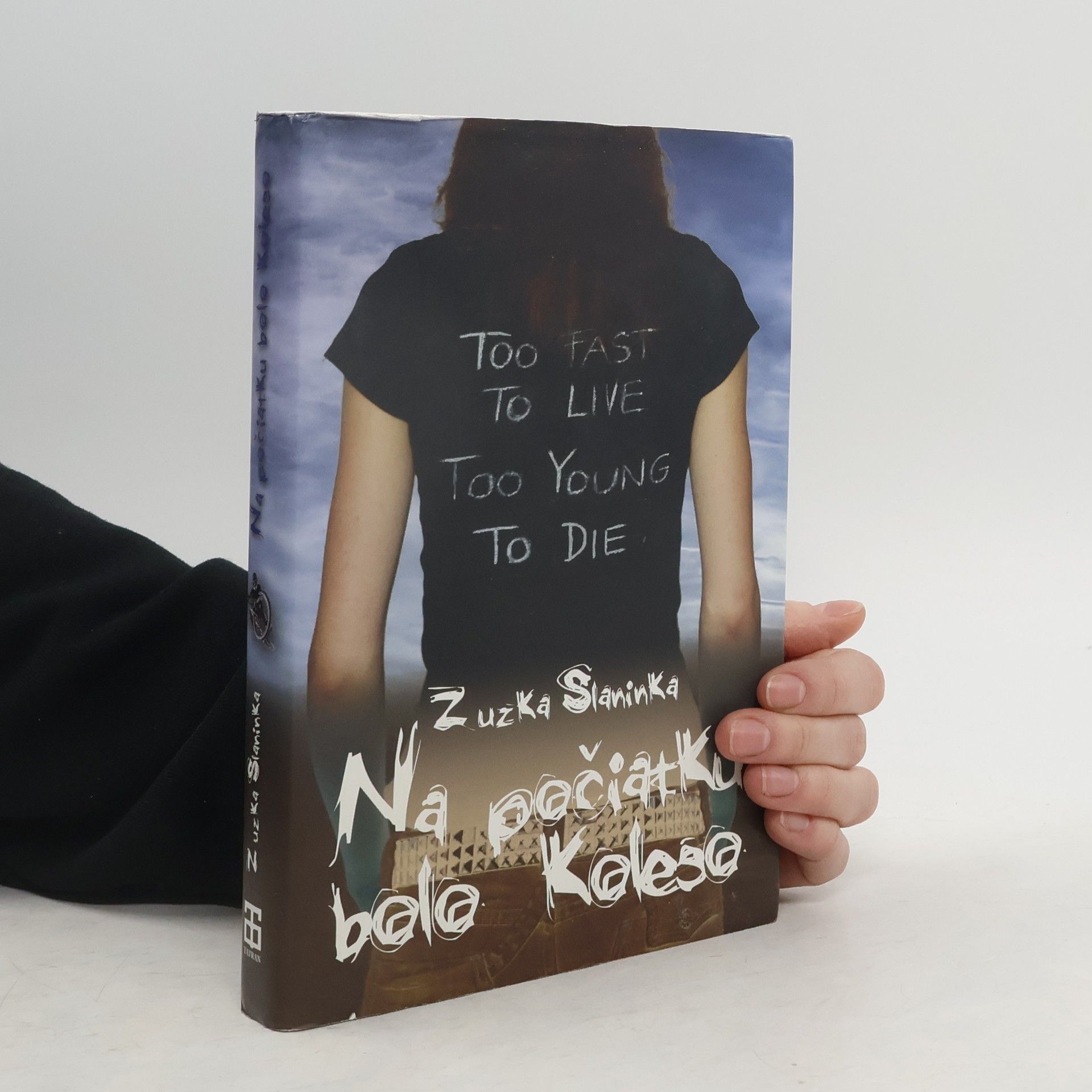 Zuzka Slaninka Na počiatku bolo koleso