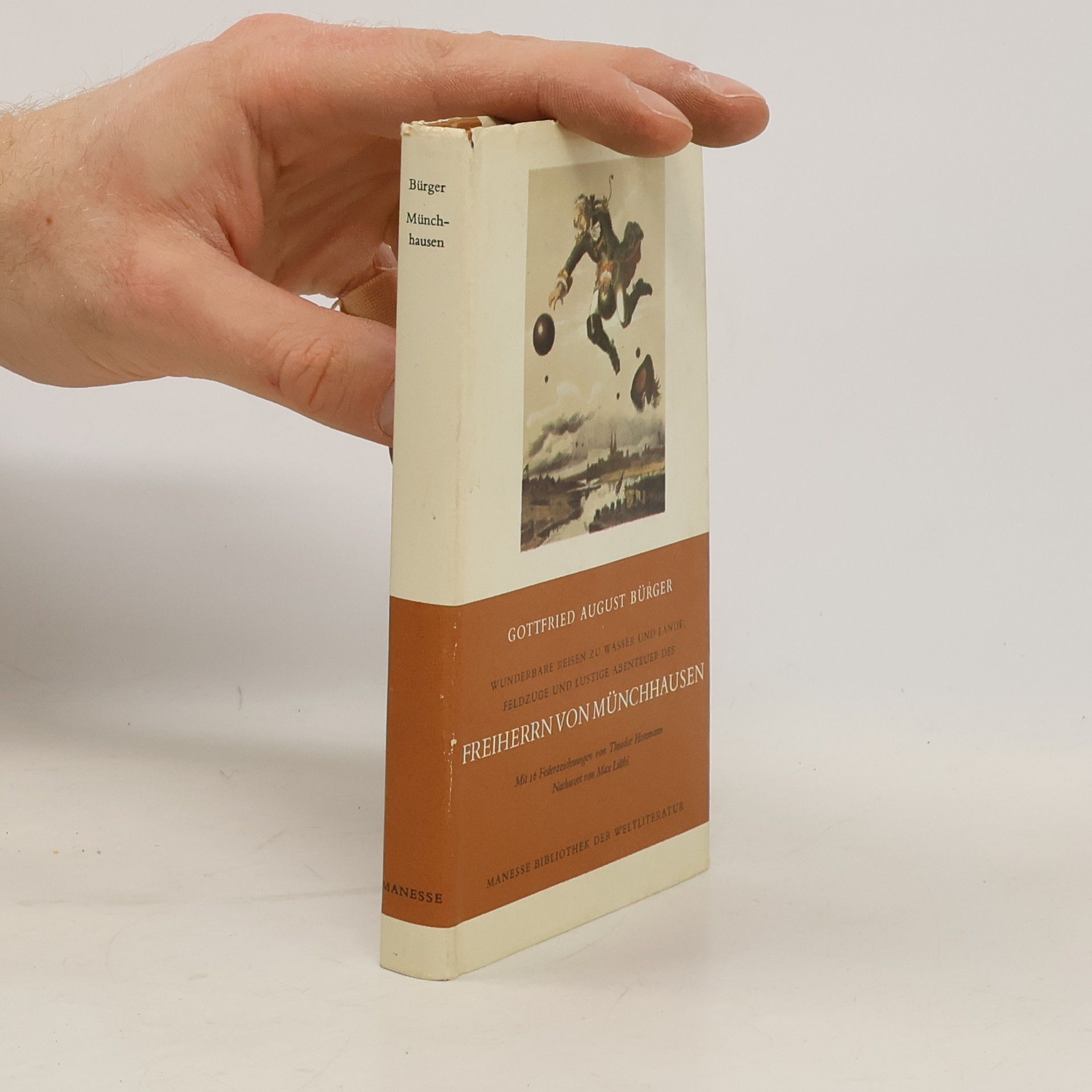 Gottfried August Bürger Wunderbare Reisen zu Wasser und Lande, Feldzüge und lustige Abenteuer des Freiherrn von Münchhausen