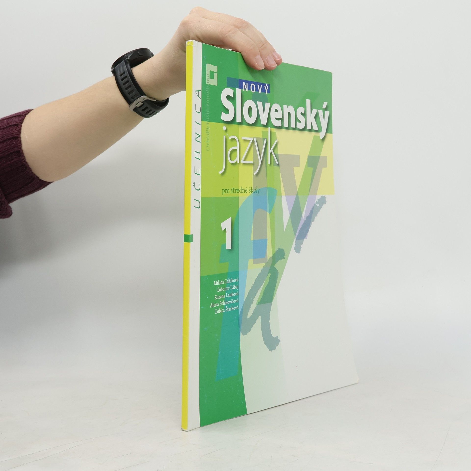 Collectif d'auteurs Nový slovenský jazyk pre stredné školy 1. Učebnica