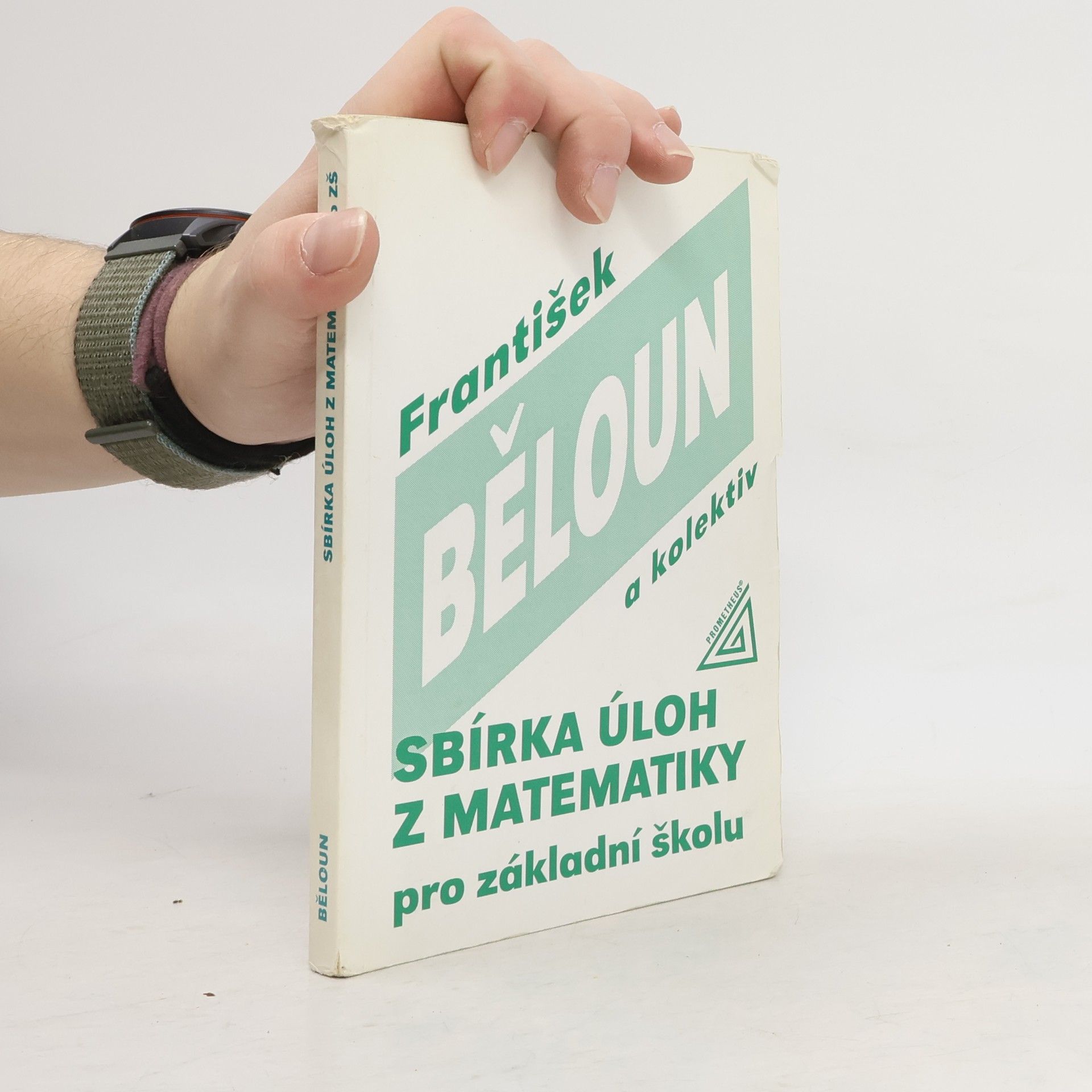 František Běloun Sbírka úloh z matematiky pro základní školu