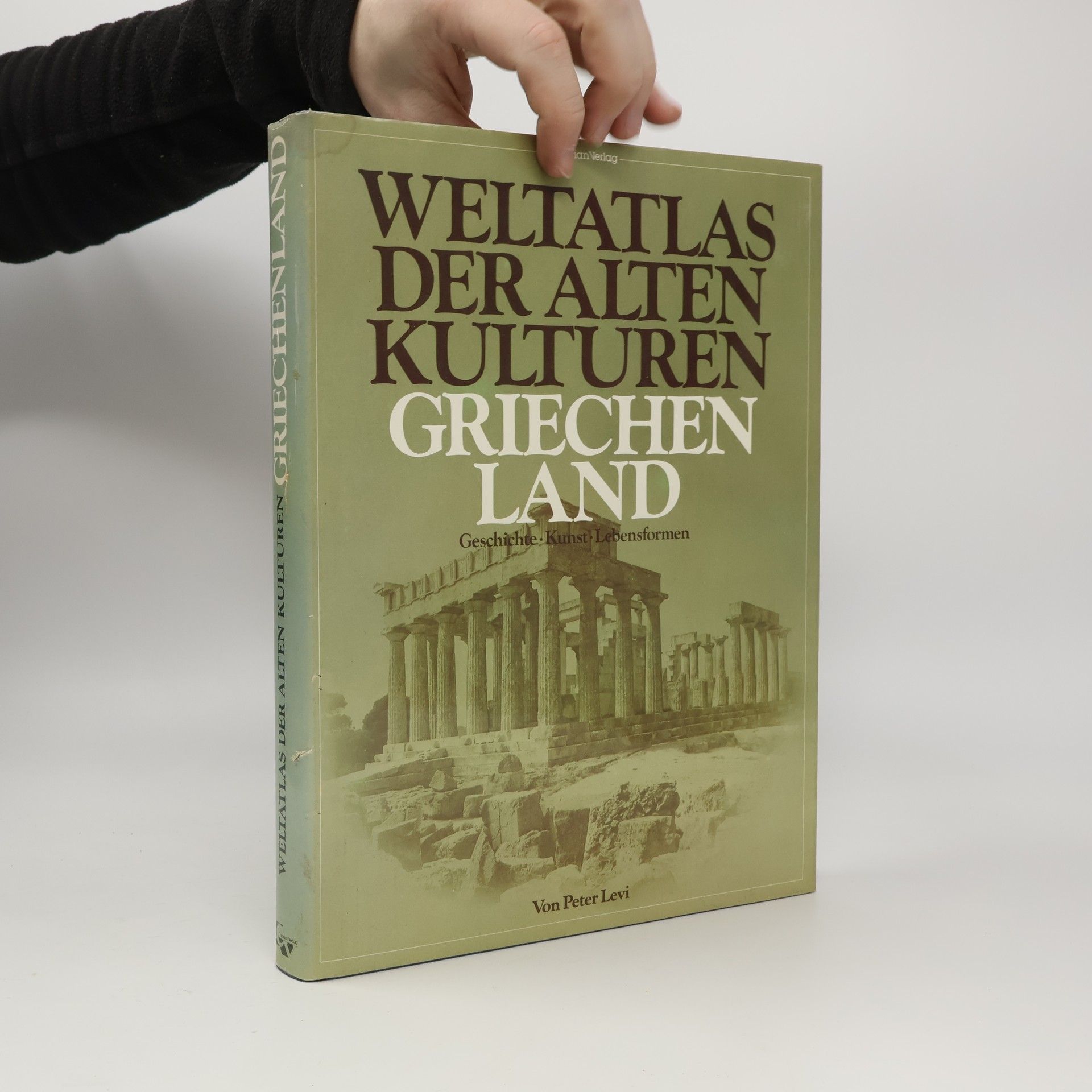 Peter Levi Welatlas der Alten Kulturen