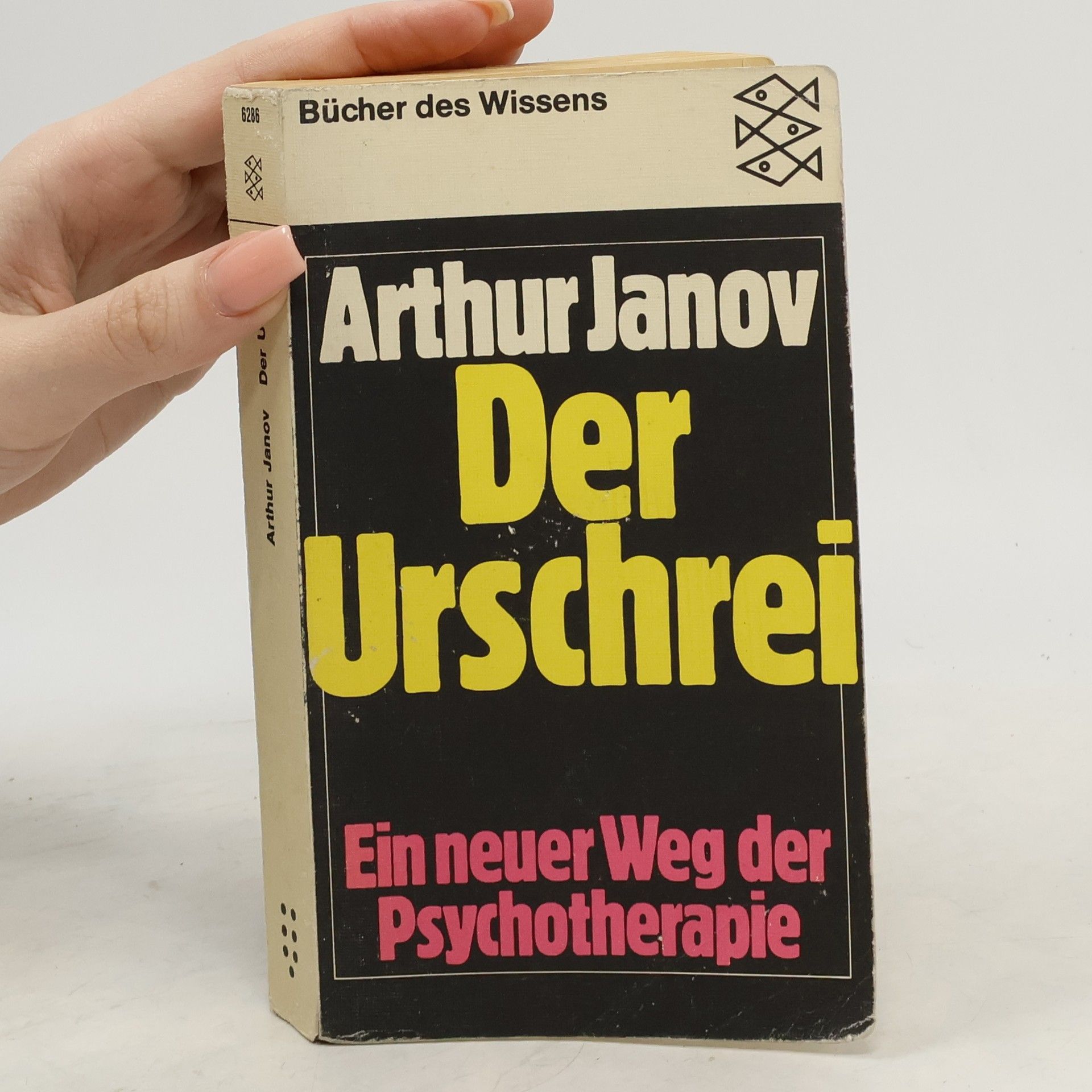 Arthur Janov Der Urschrei