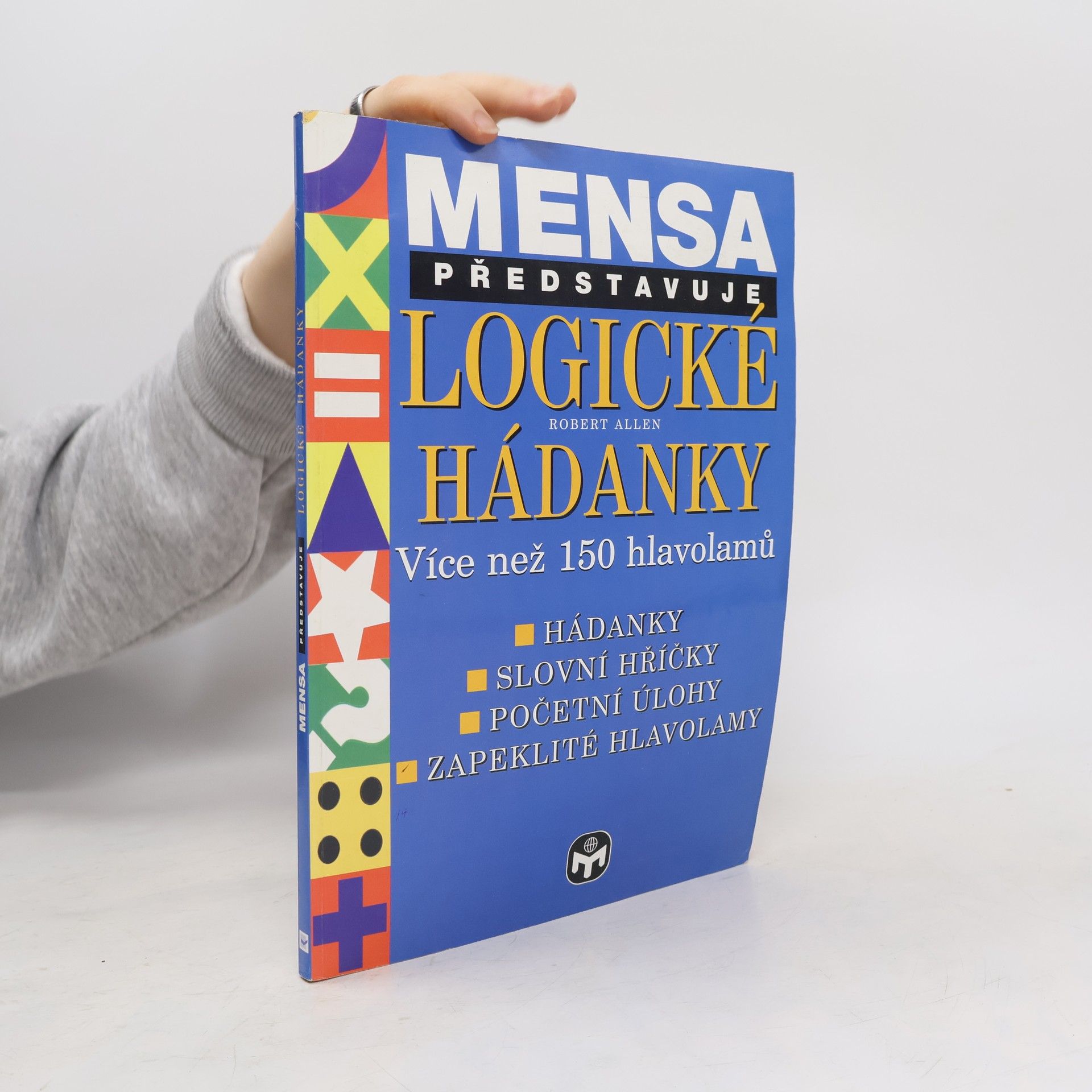 Robert G. Allen Mensa představuje. Logické hádanky. Více než 150 hlavolamů