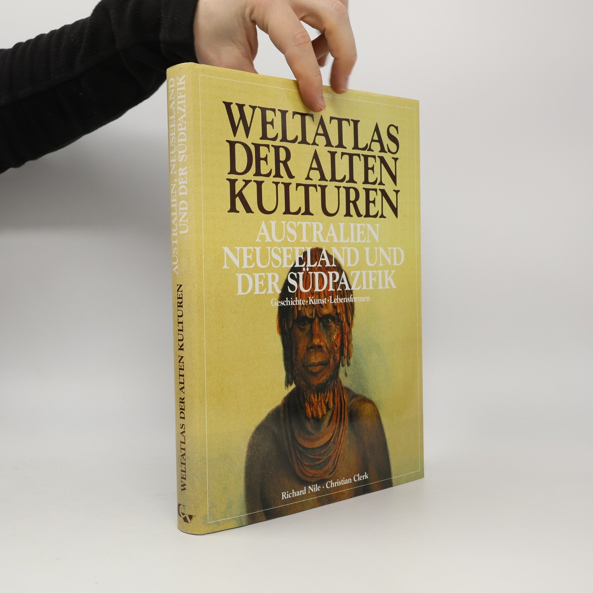 Christian Clerk Weltatlas der alten Kulturen. Australien, Neuseeland und der Südpazifik