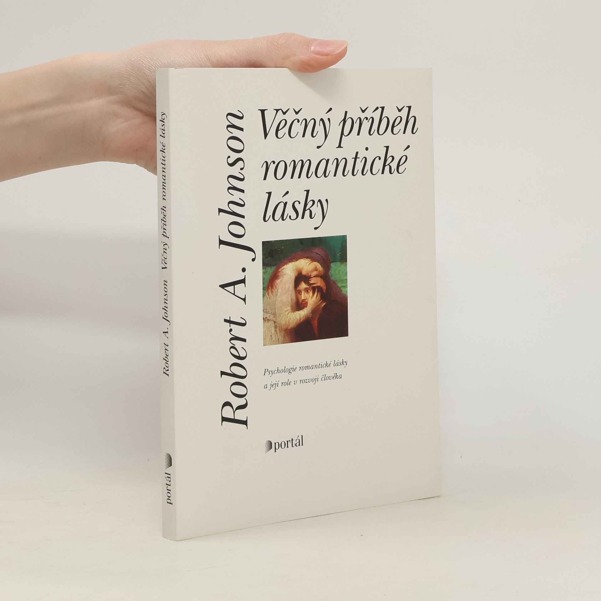 Robert A. Johnson Věčný příběh romantické lásky
