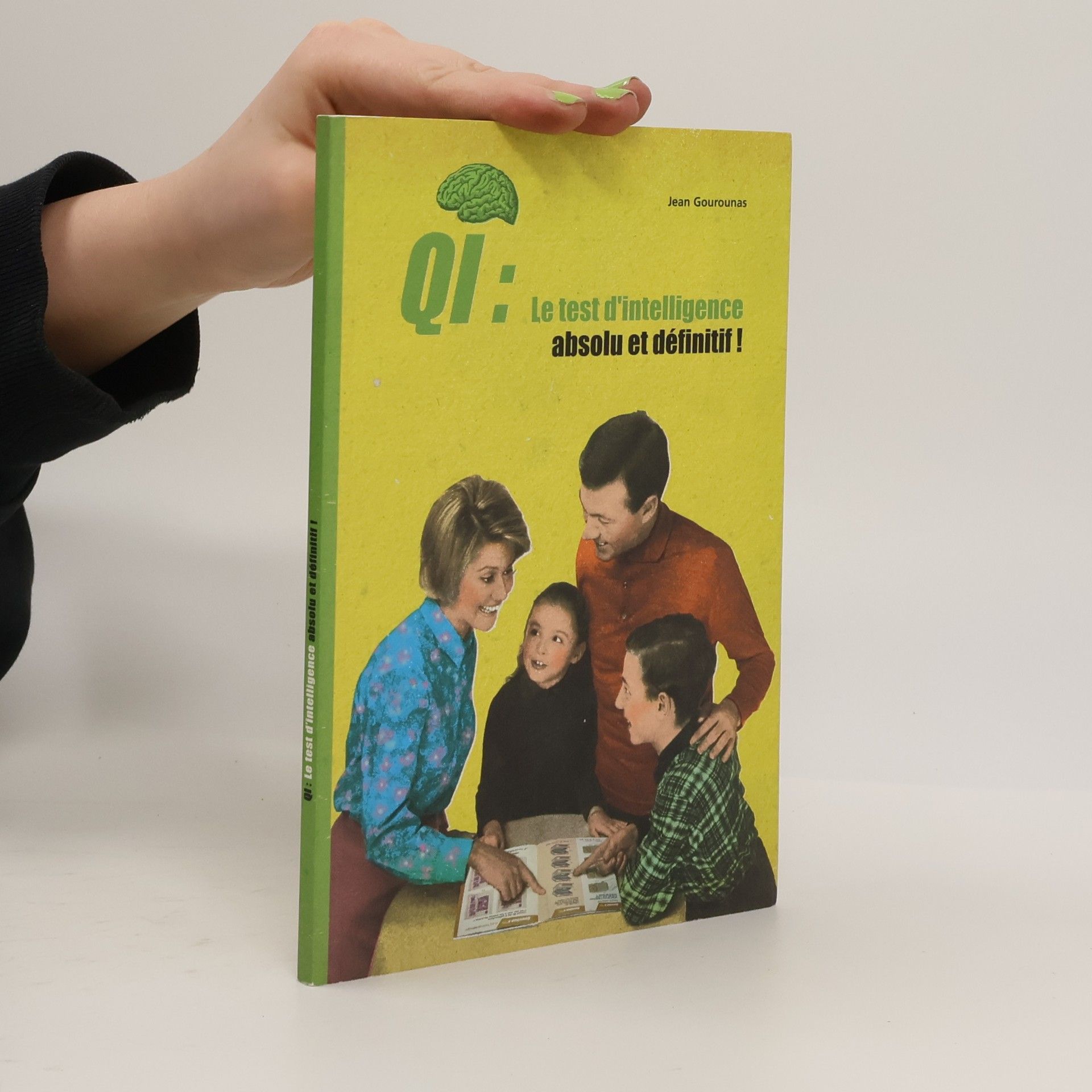 QI : Le test d'intelligence absolu et définitif !