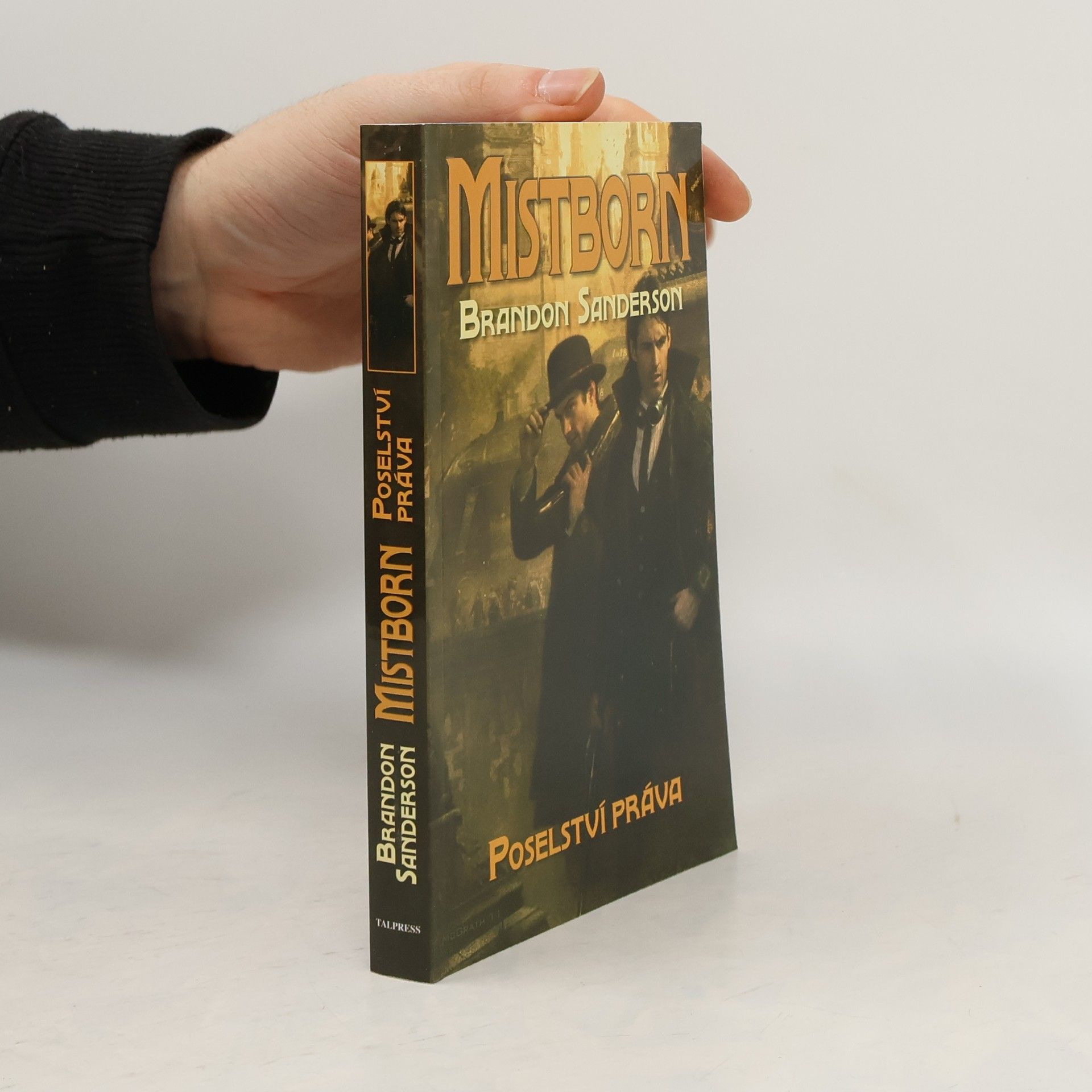 Brandon Sanderson Mistborn. Poselství práva