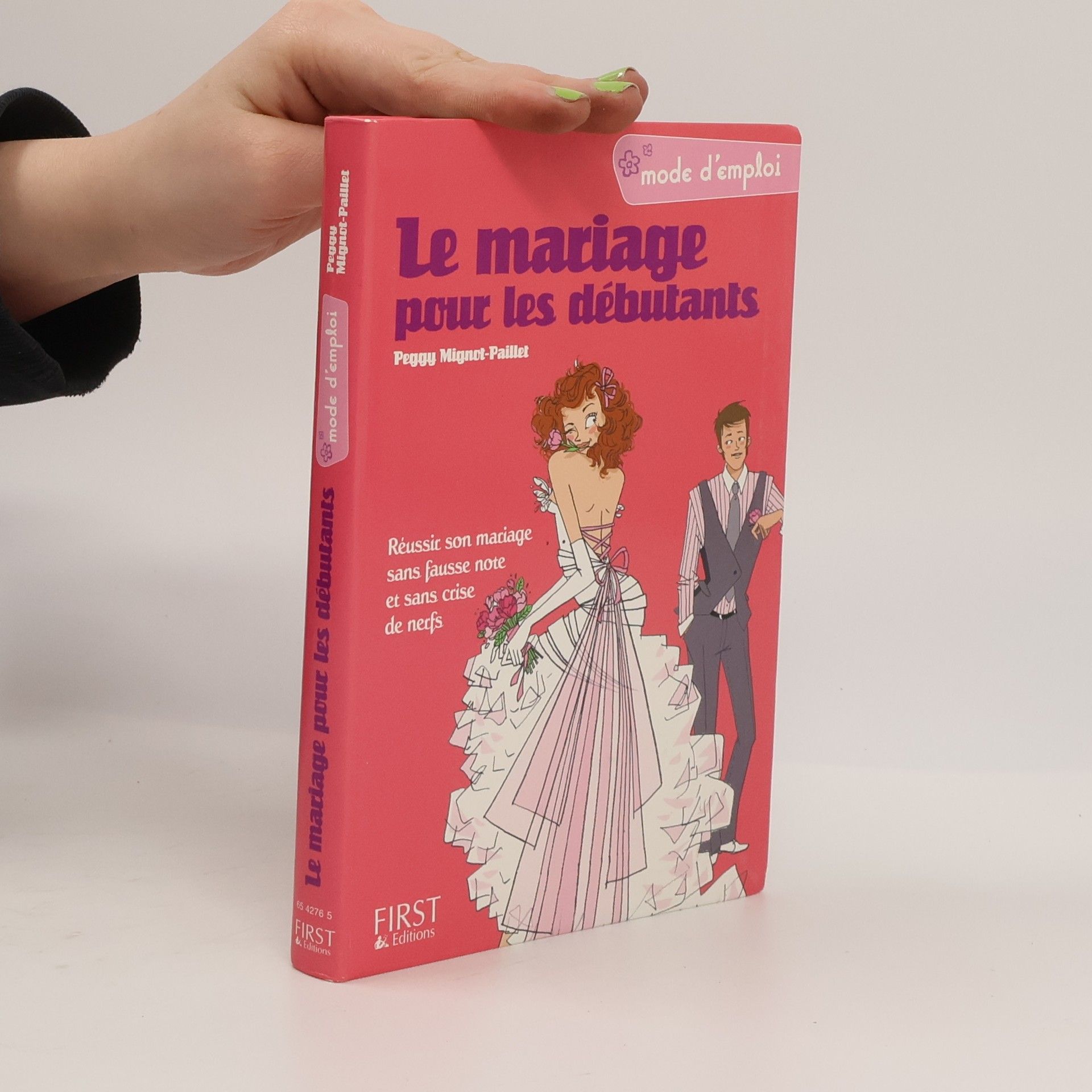 Peggy Mignot-Paillet Le mariage pour les débutants