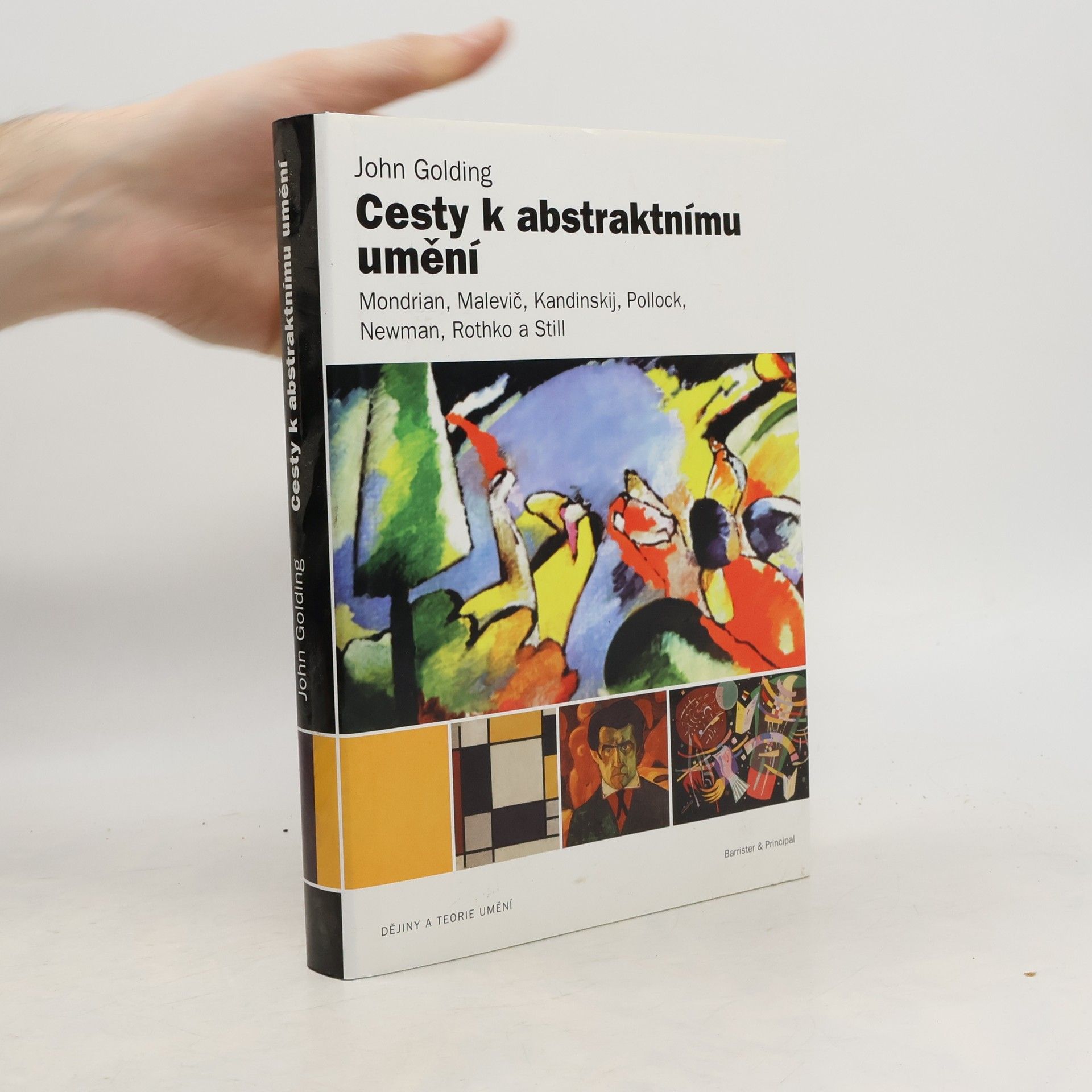 John Golding Cesty k abstraktnímu umění