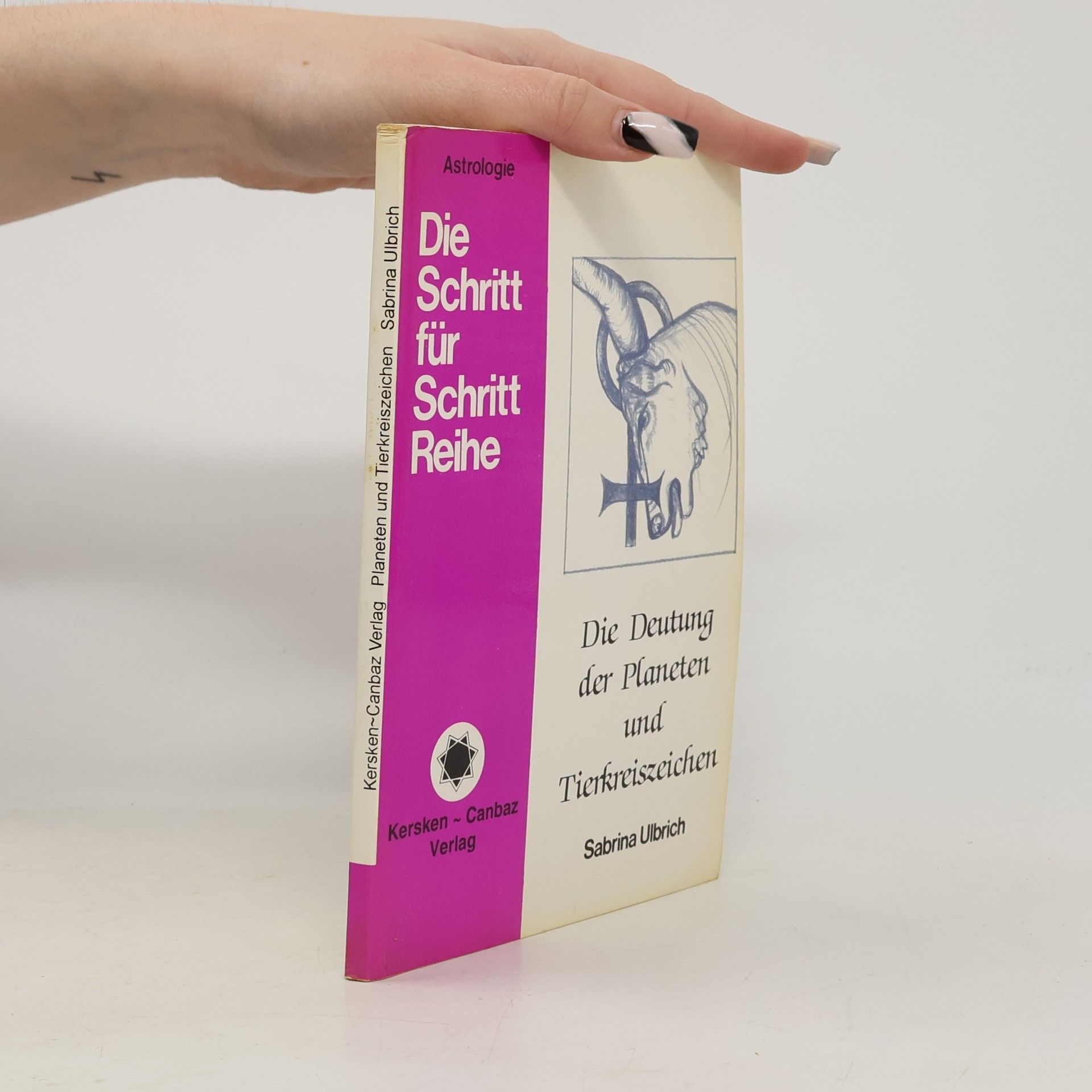 Sabrina Ulbrich Die Deutung der Planeten und Tierkreiszeichen