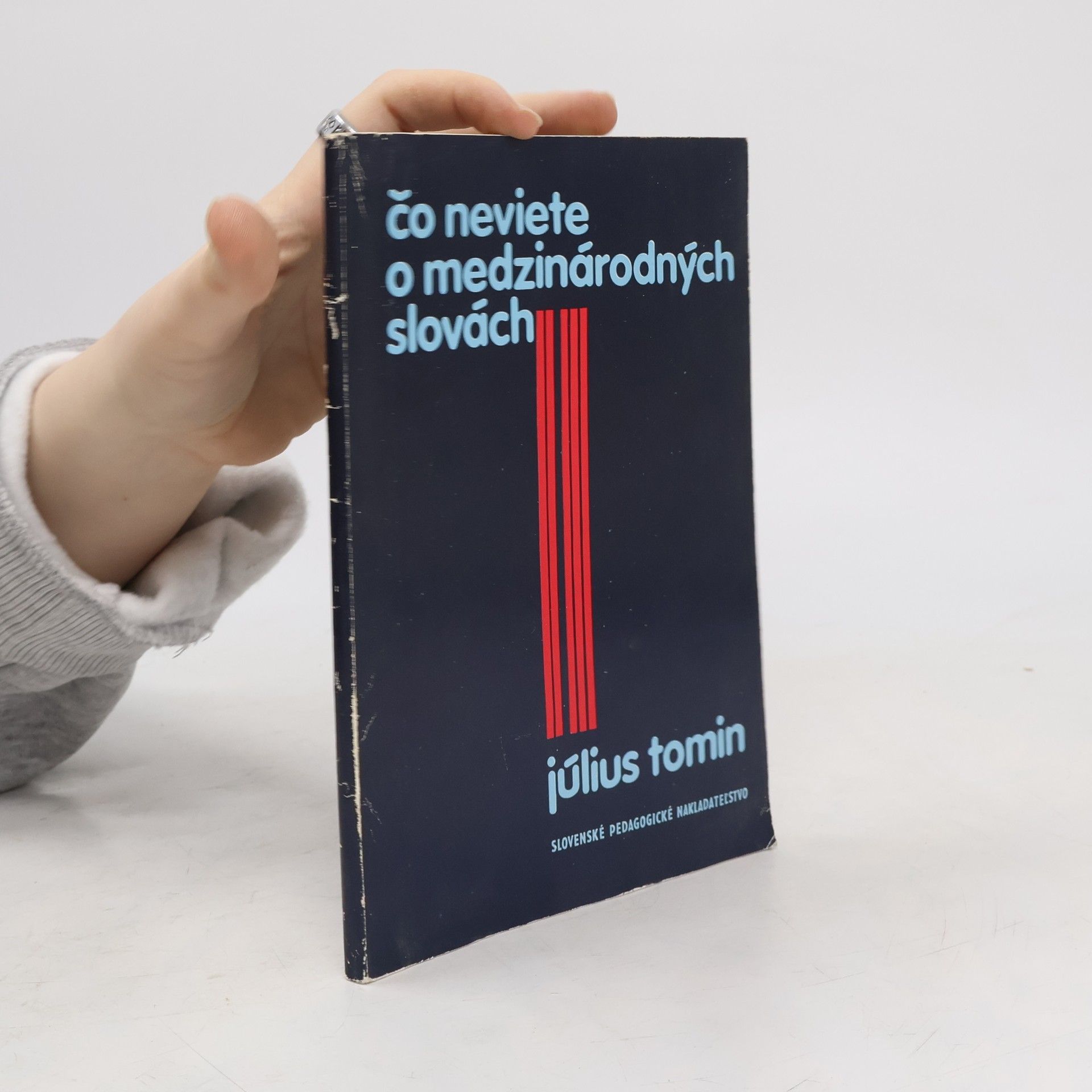 Tomin Július Čo neviete o medzinárodných slovách