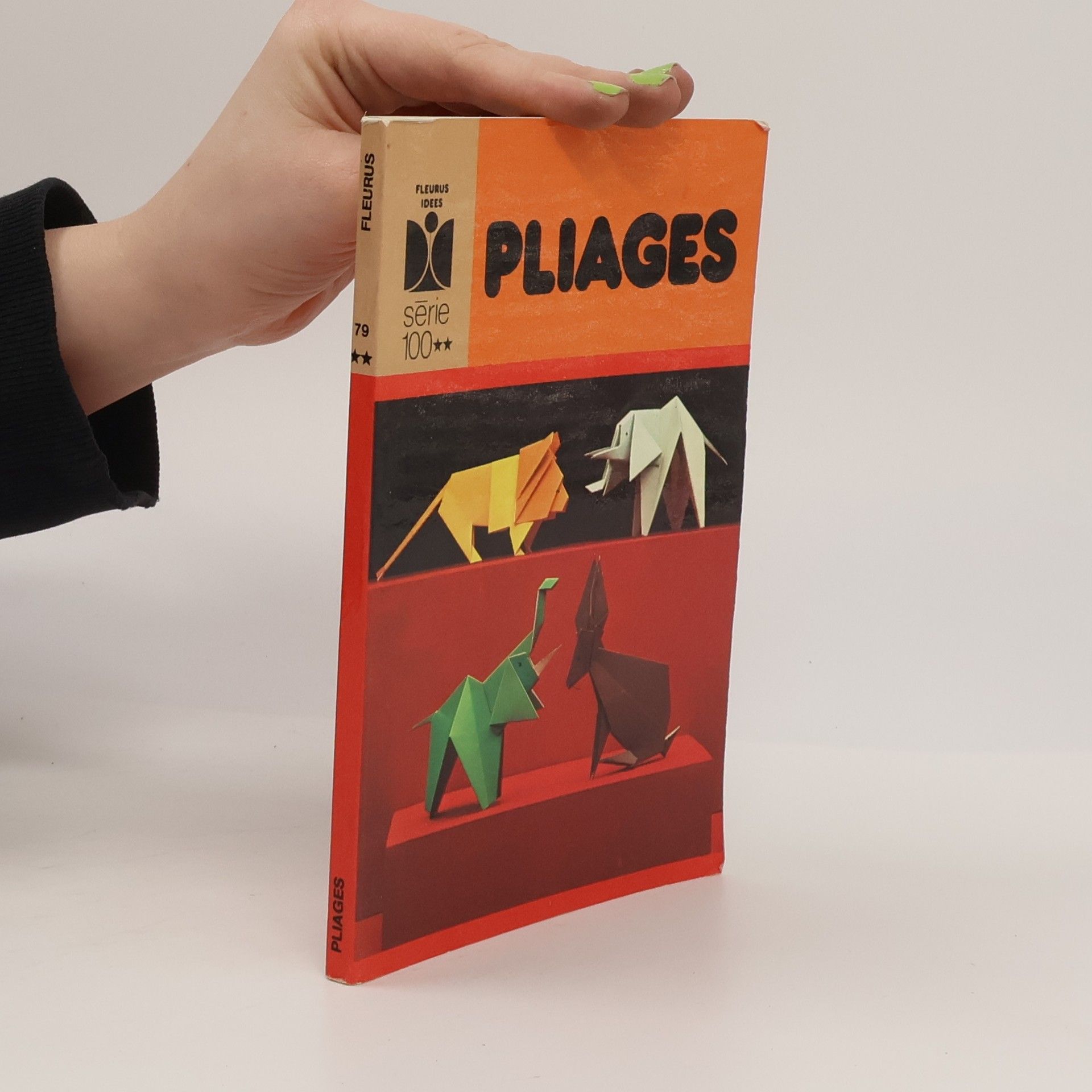 Marie-Jacqueline Michel-Dubreton Fleurus Idées - 79: Pliages