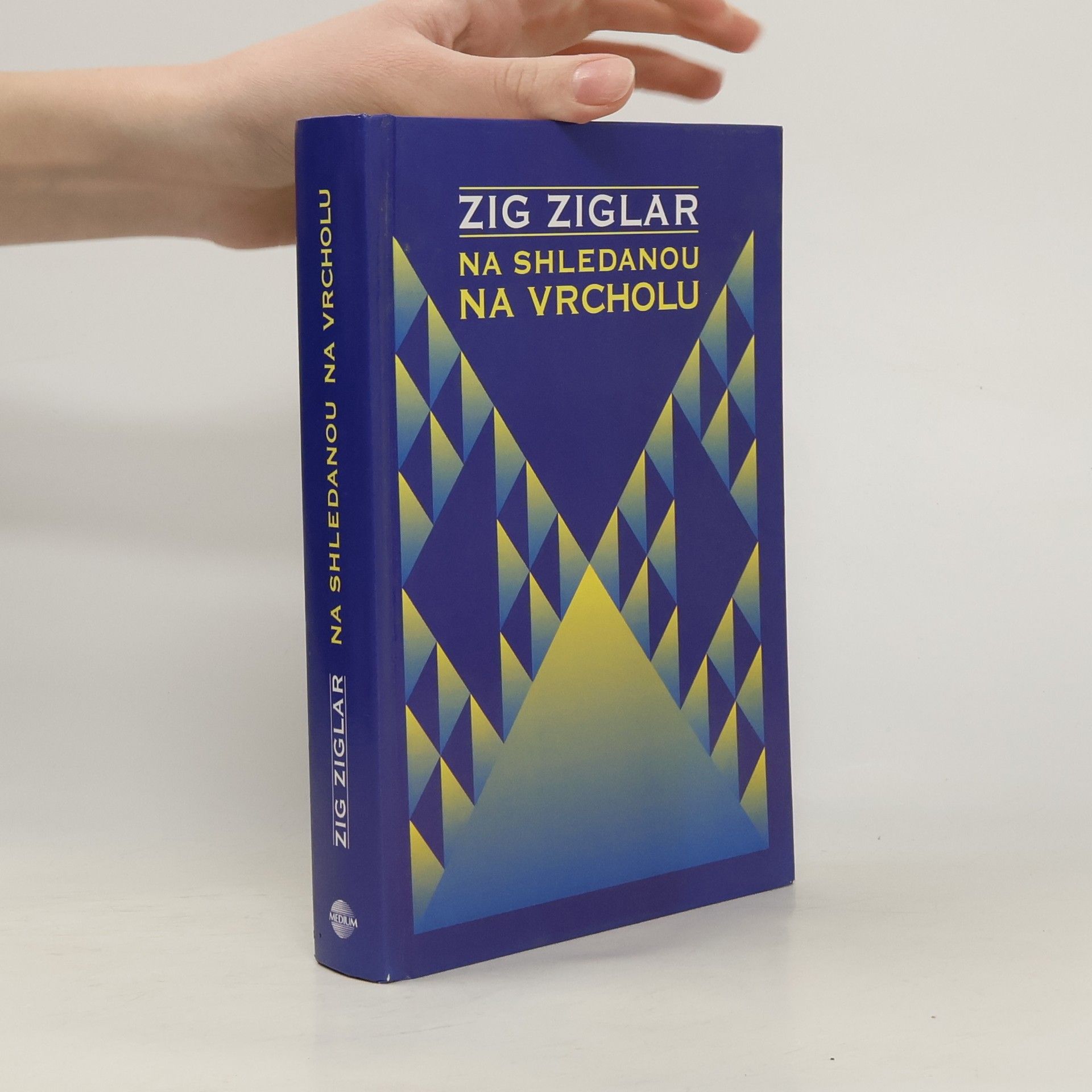 Zig Ziglar Na shledanou na vrcholu