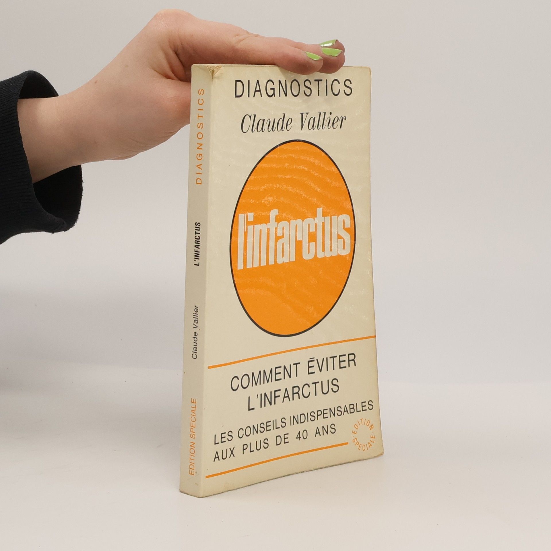 Claude Vallier L'infarctus. Diagnostics