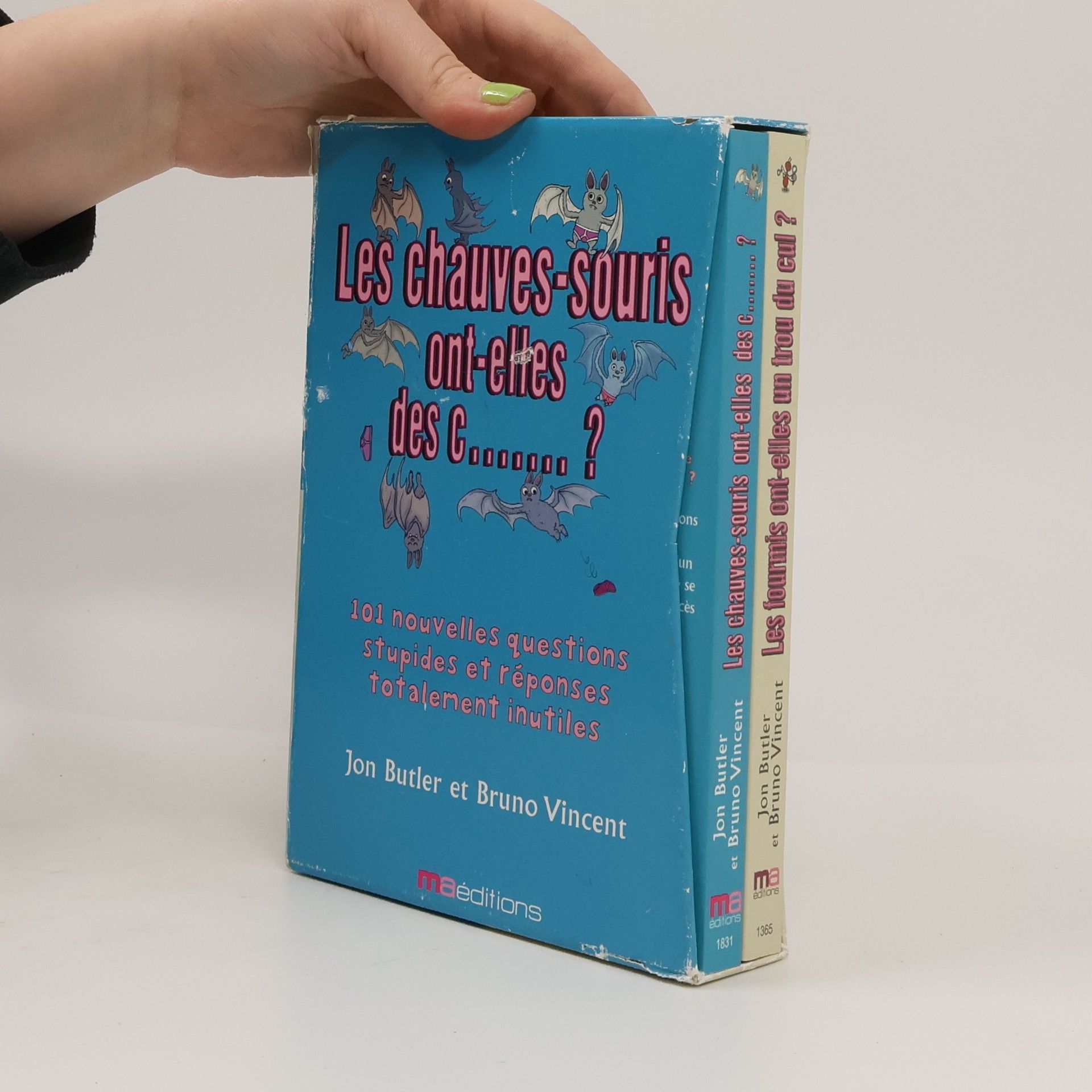 Bruno Vincent Les fourmis ont-elles un trou du cul ? ; Les chauves-souris ont-elles des c... ?