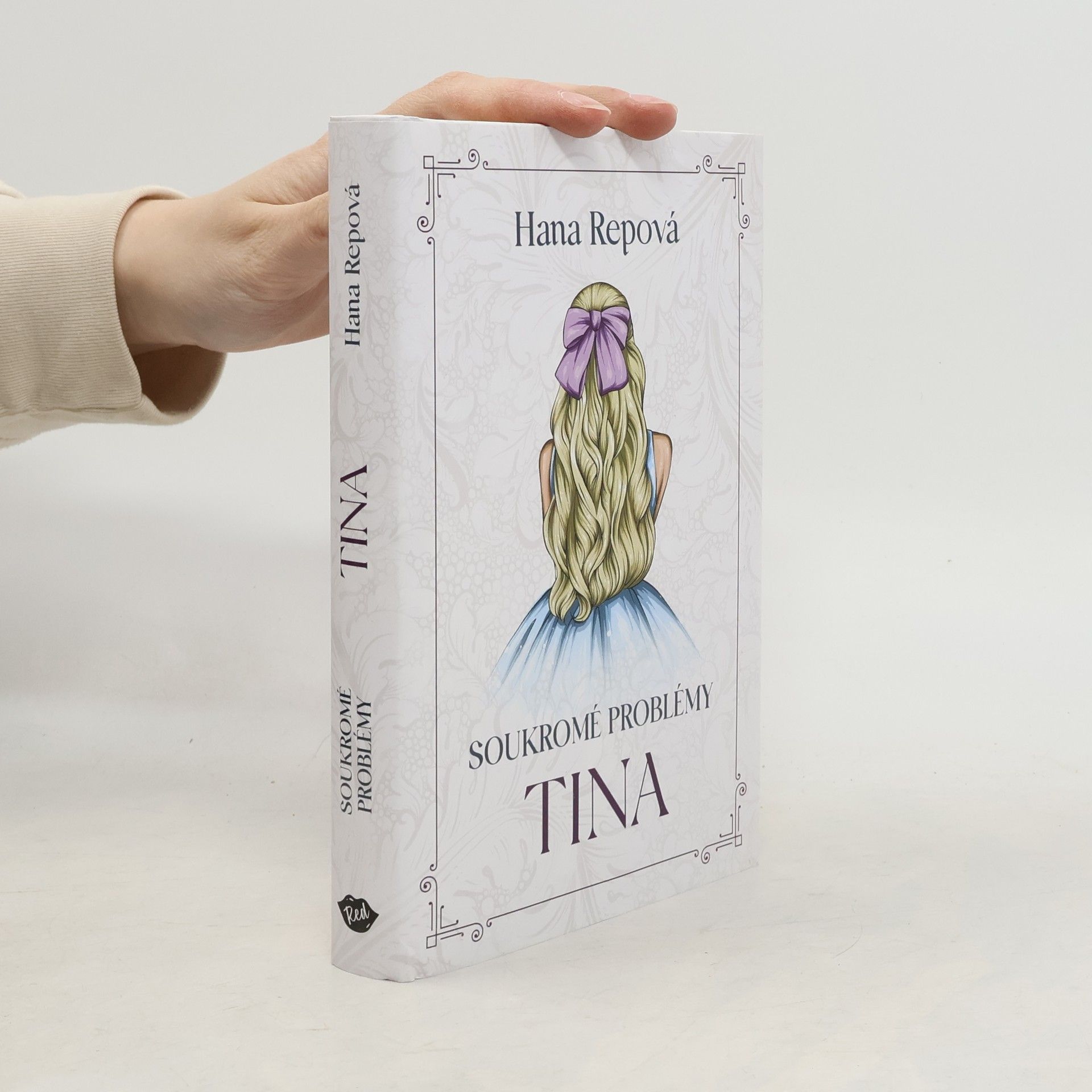 Hana Repová Soukromé problémy. Tina