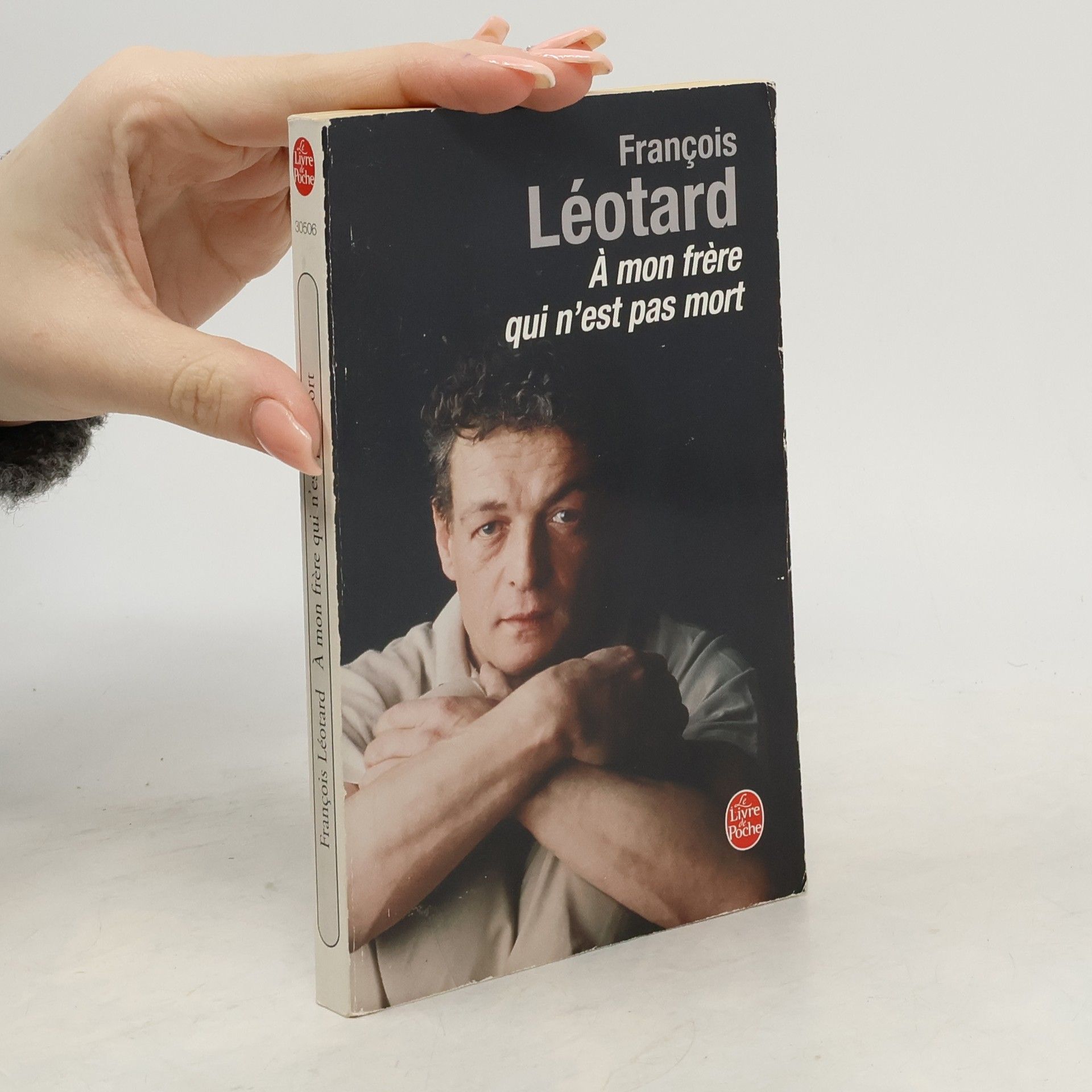 François Léotard À mon frère qui n'est pas mort