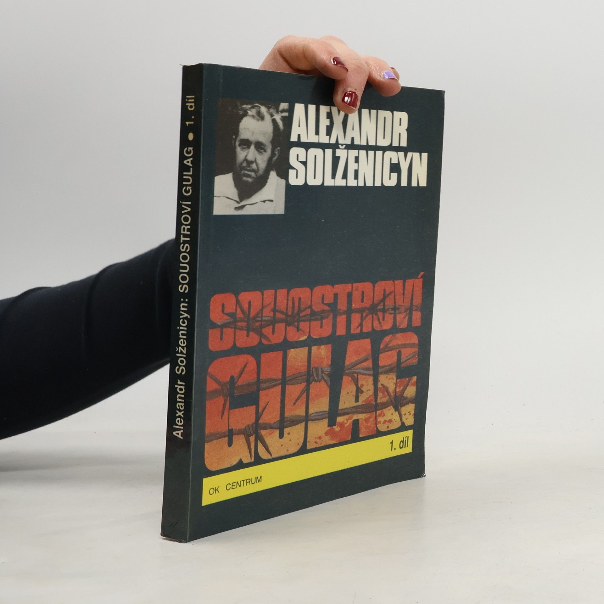 Aleksandr Isajevič Solženicyn Souostroví Gulag 1