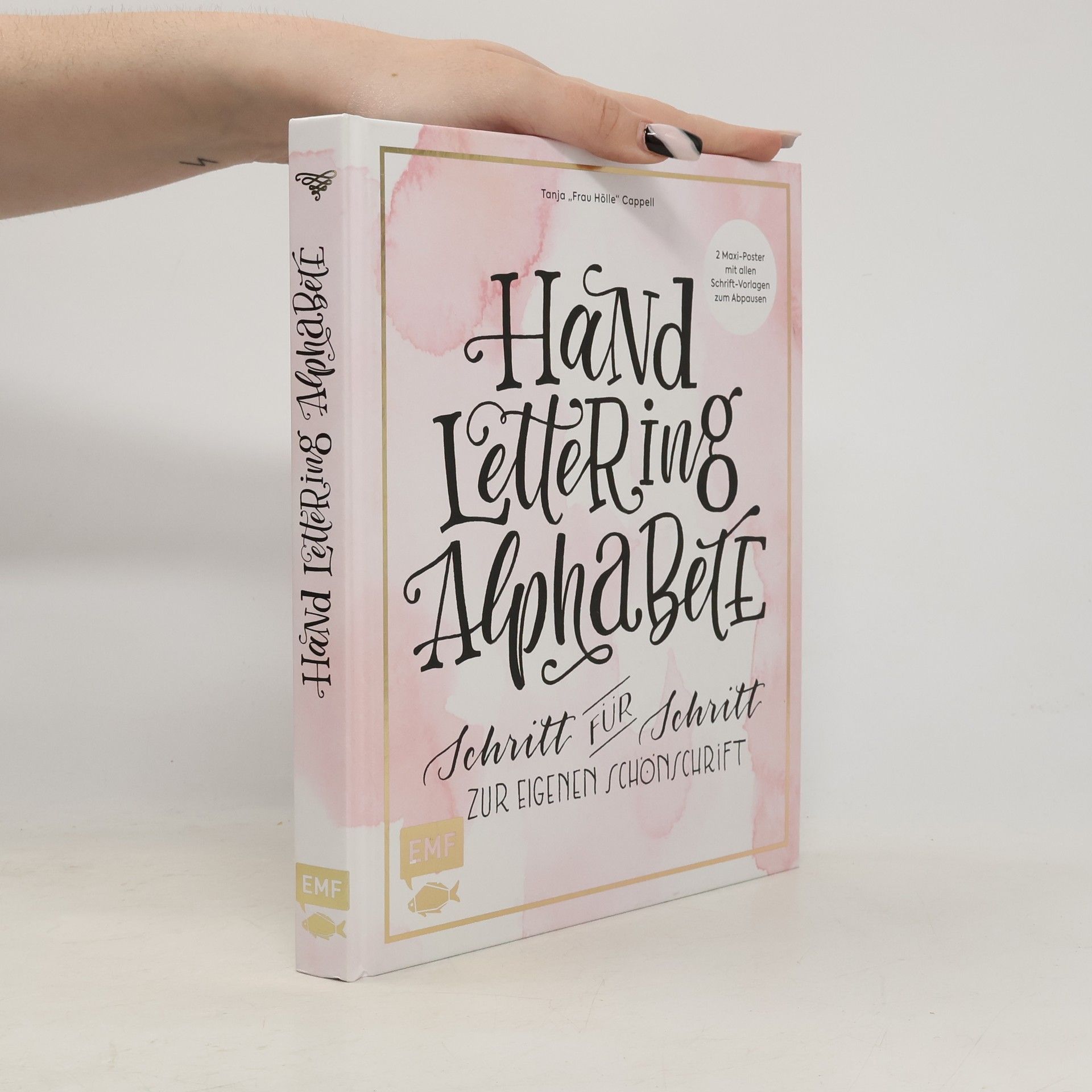 Tanja Cappell Hand Lettering Alphabete. Schritt für schritt zur eigenen Schönschrift