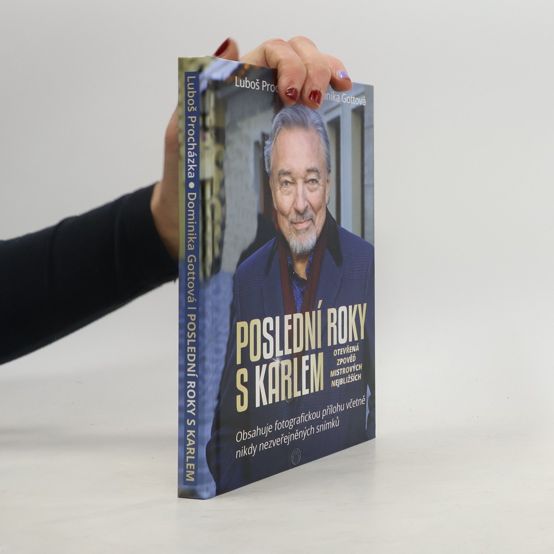 Luboš Procházka Poslední roky s Karlem: Otevřená zpověď Mistrových nejbližších