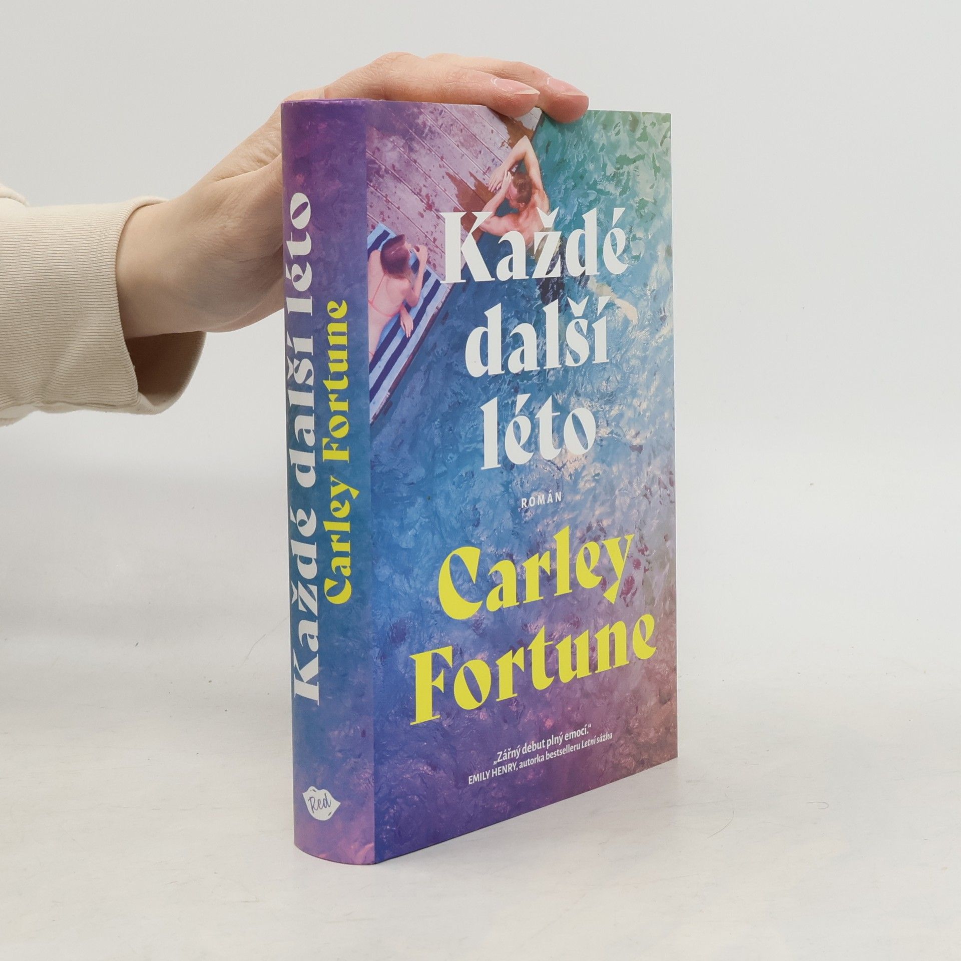 Carley Fortune Každé další léto