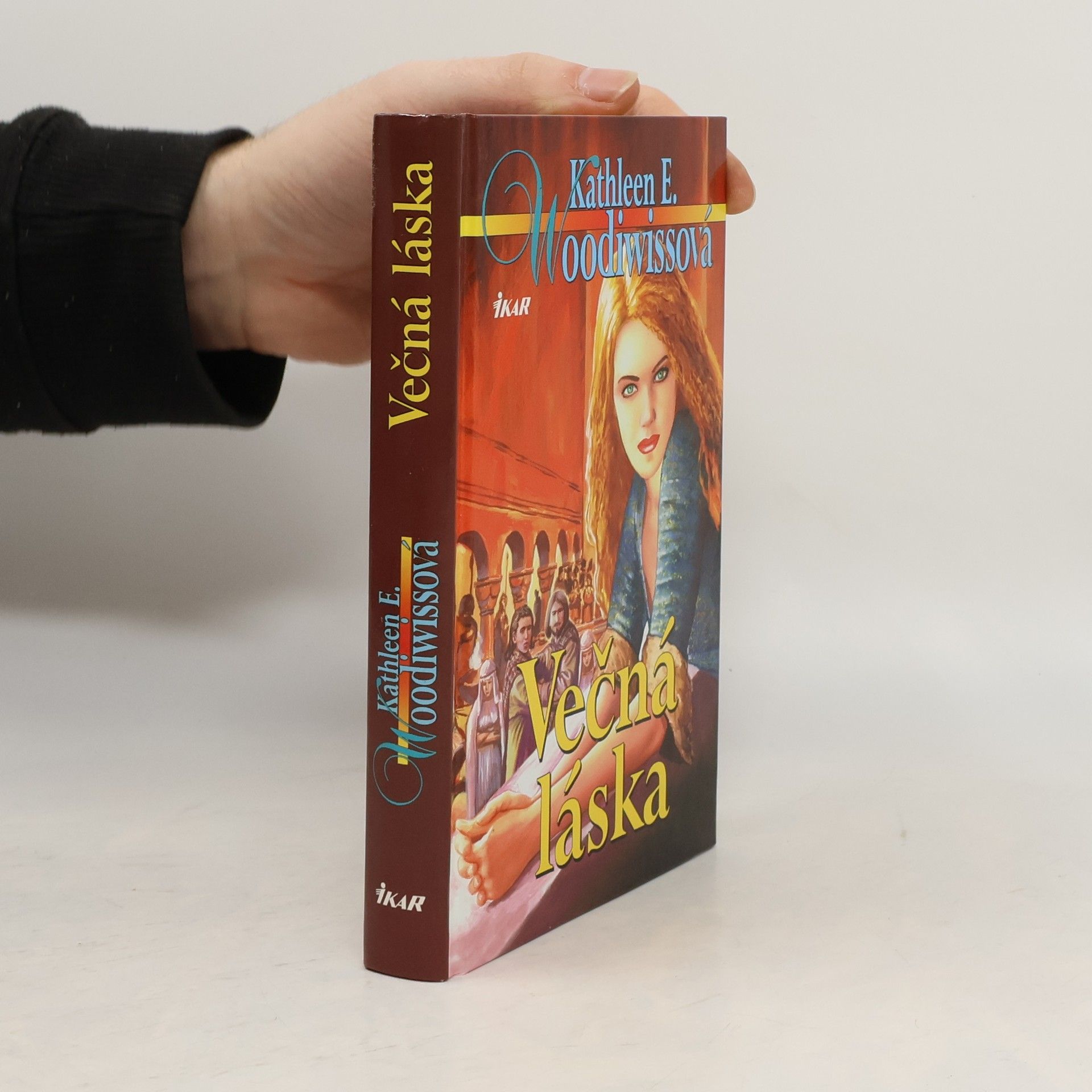 Kathleen E. Woodiwiss Věčná láska
