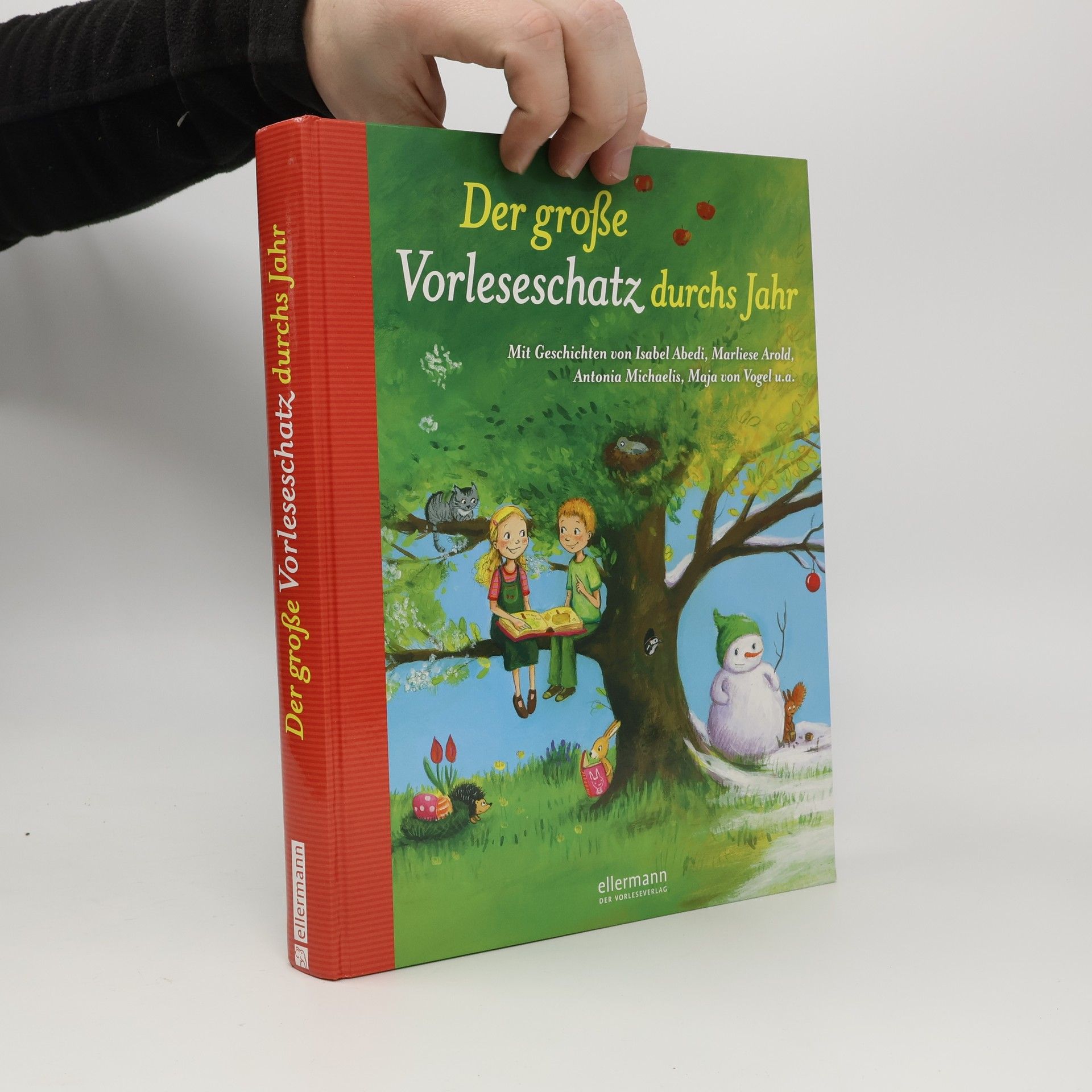 Isabel Abedi Der große Vorleseschatz durchs Jahr