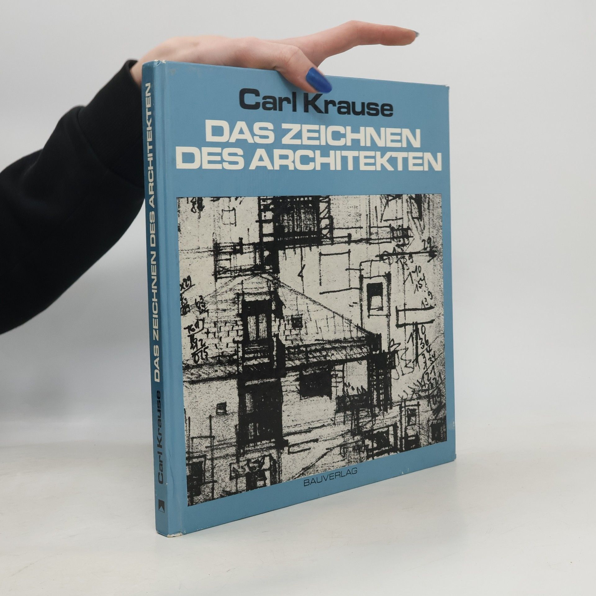 Carl Krause Das Zeichnen des Architekten