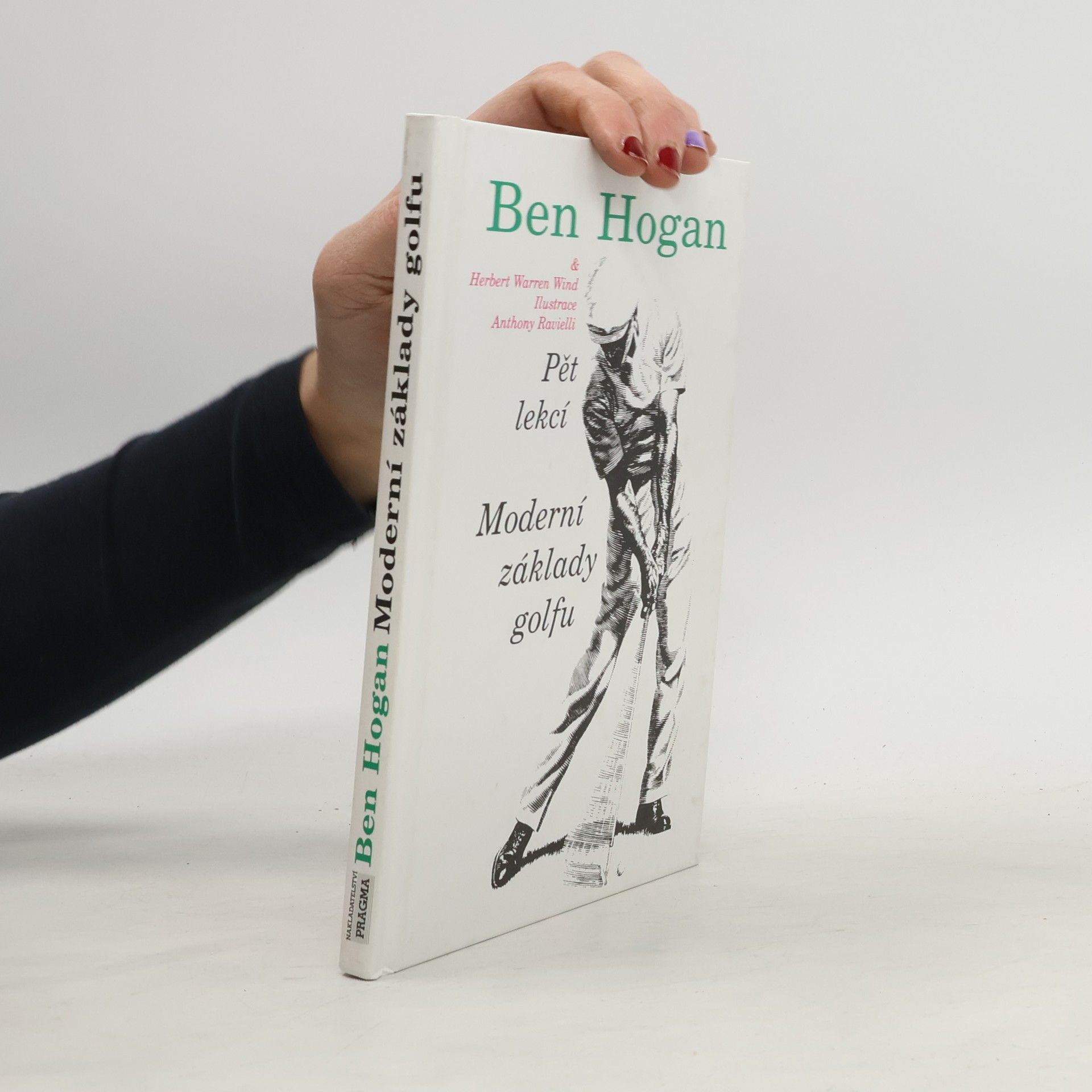 Ben Hogan Moderní základy golfu