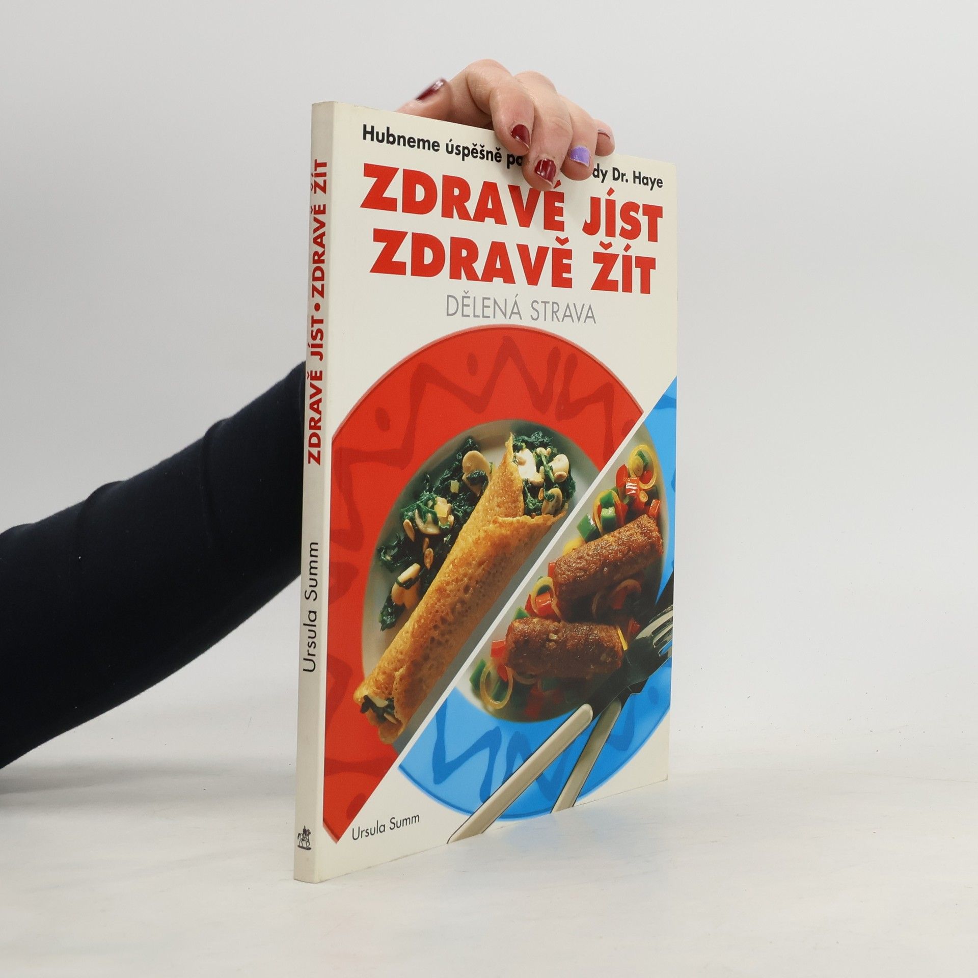 Ursula Summ Zdravě jíst, zdravě žít
