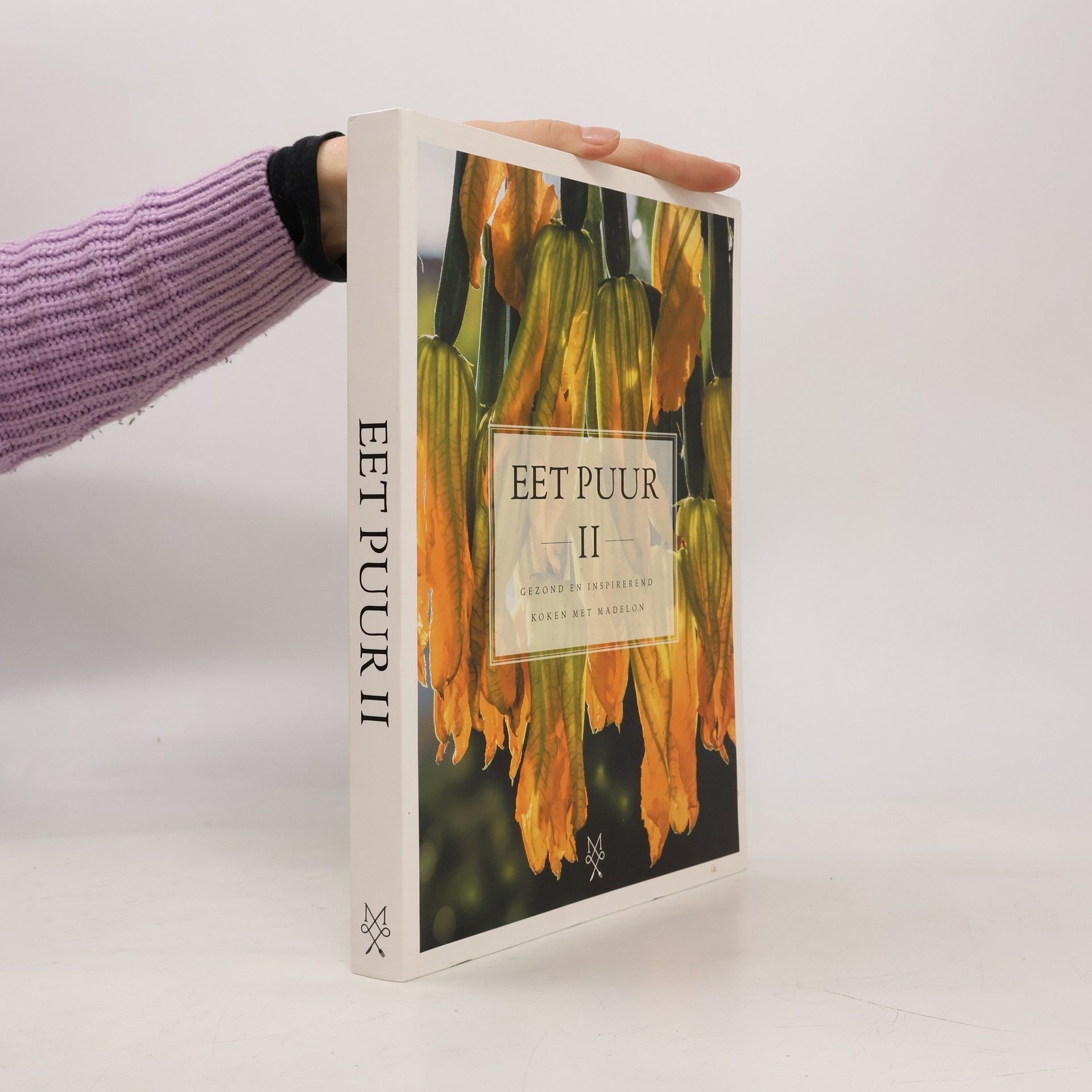 Madelon de Joode Eet puur - 2: Deel II