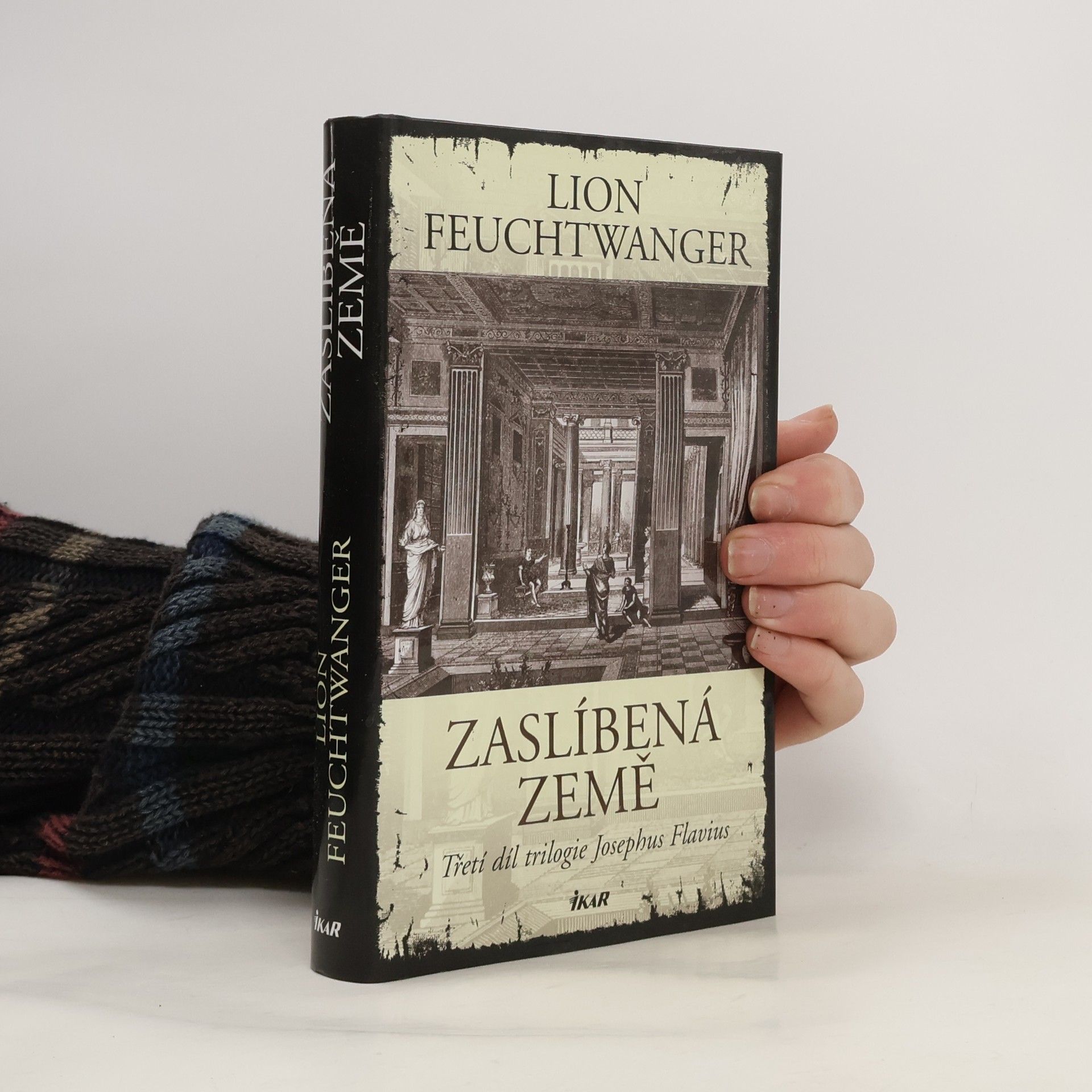 Lion Feuchtwanger Zaslíbená země : třetí díl trilogie Josephus Flavius