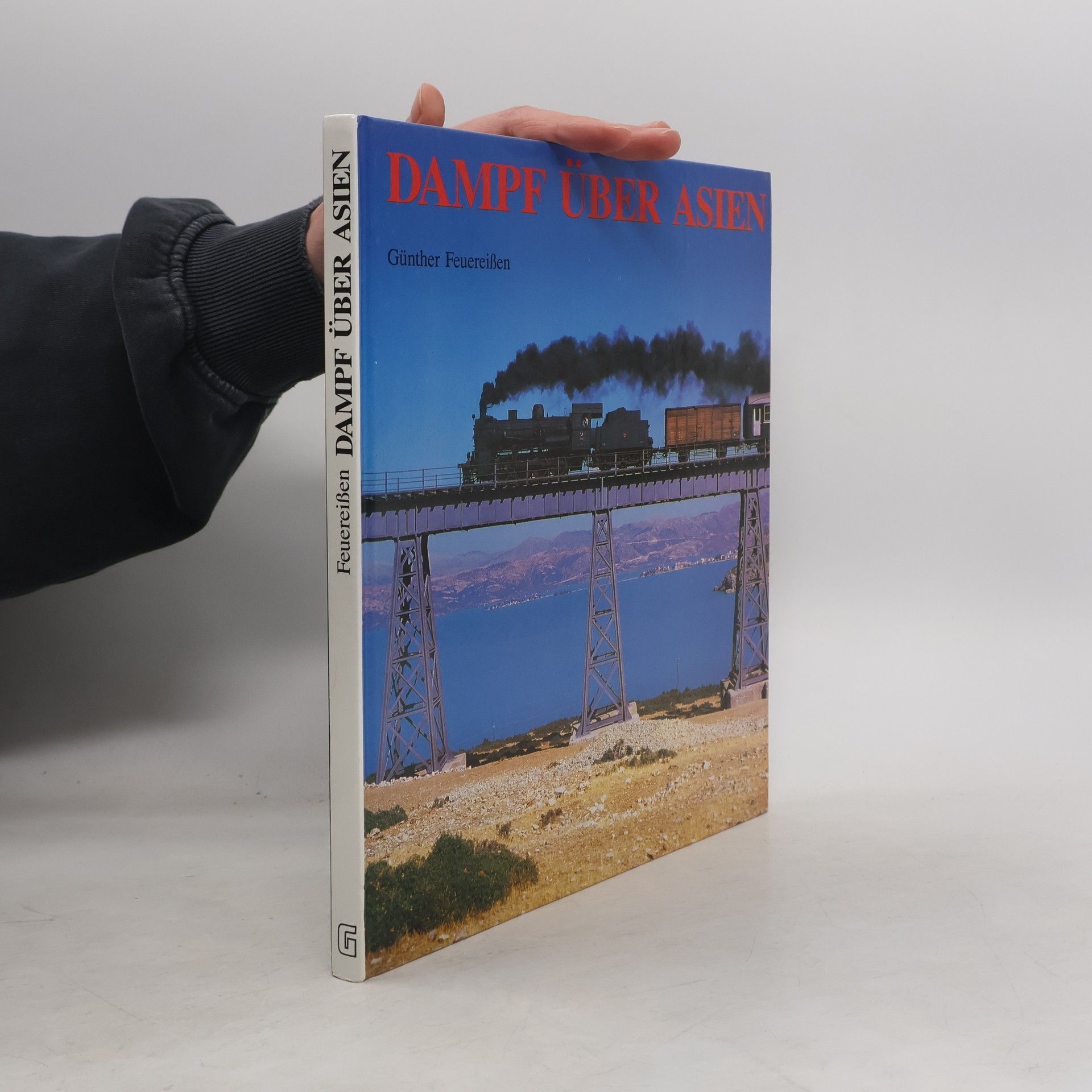Günther Feuereissen Dampf über Asien