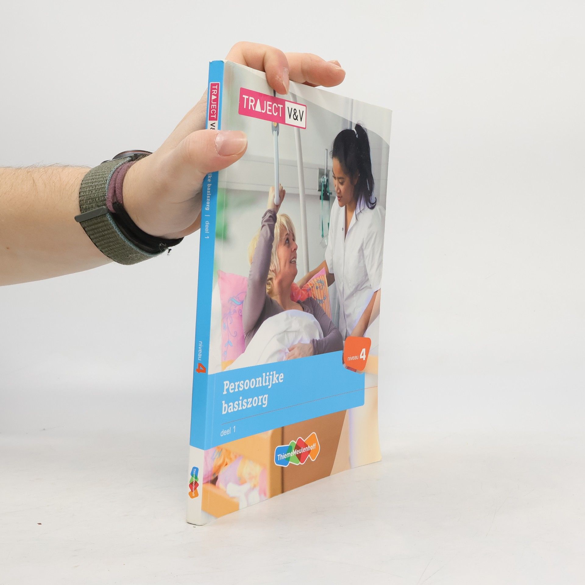 C.M. Broeshart TRAJECT V&V - 1: Persoonlijke basiszorg