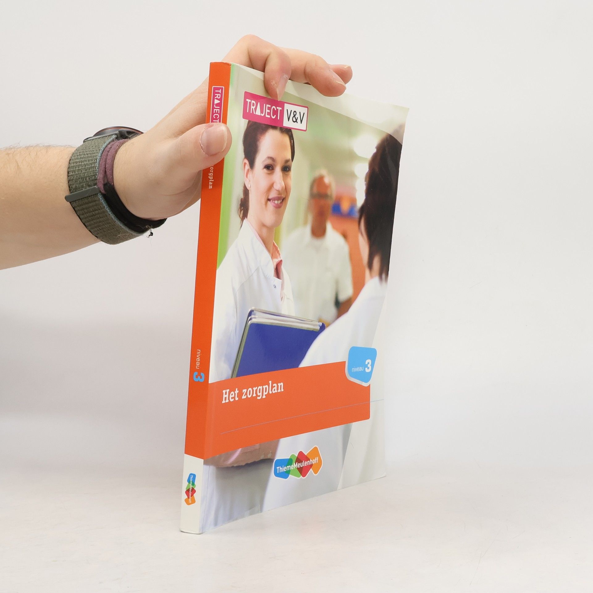 Auteurscollectief Traject V&V - 3: Het zorgplan Basisboek