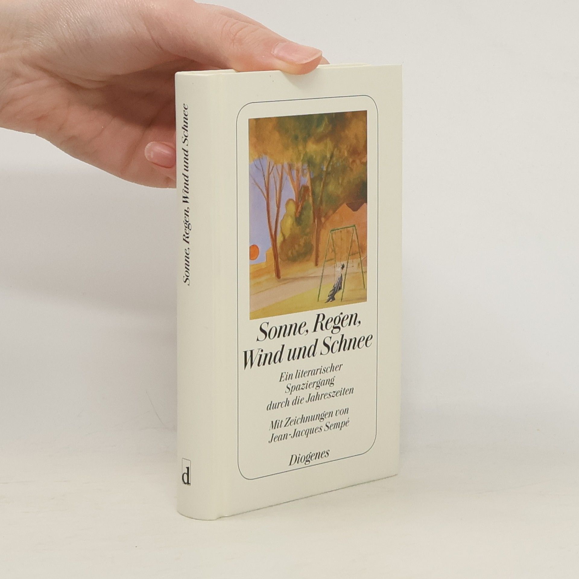 Jean-Jacques Sempé Sonne, Regen, Wind und Schnee