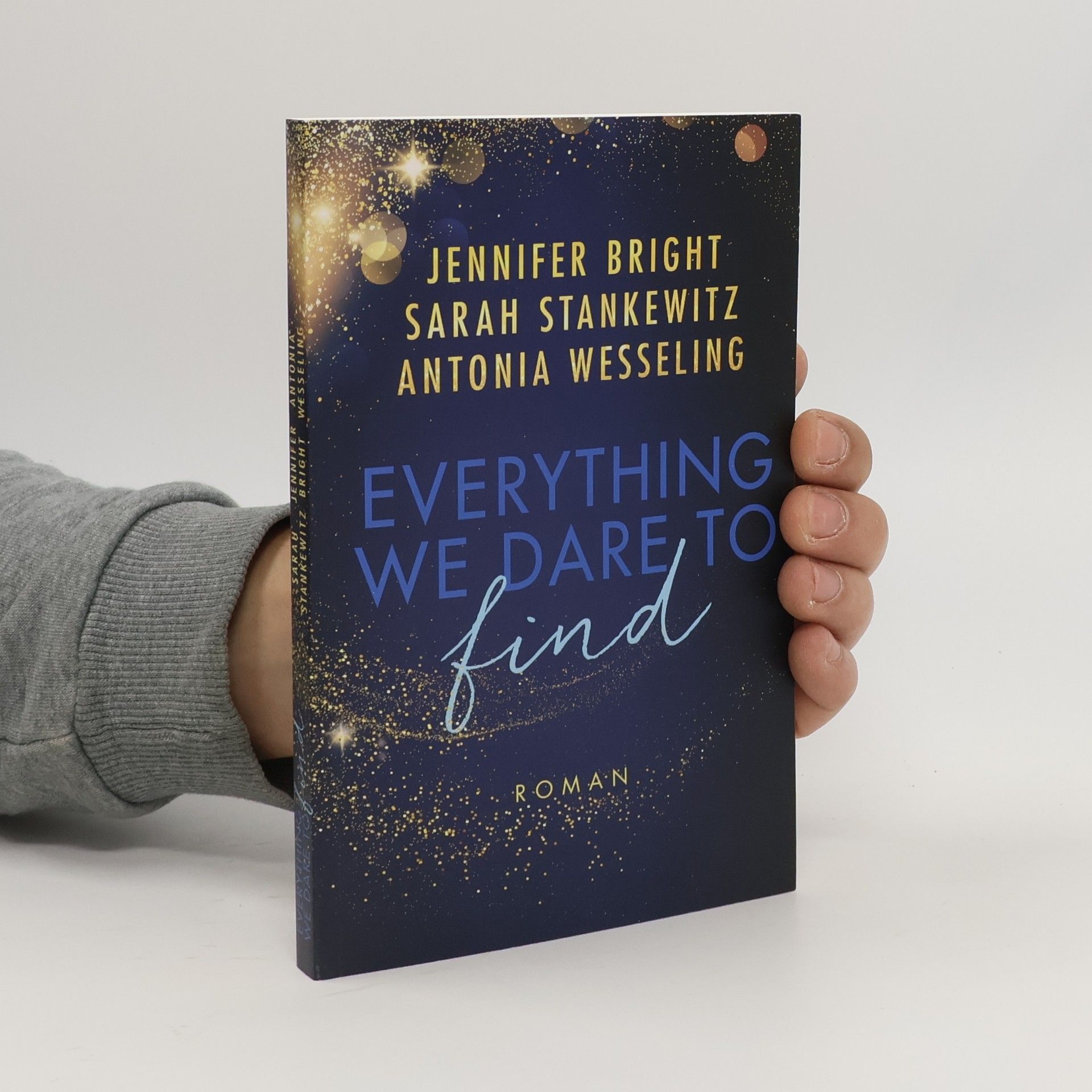 Everything We Dare to Find