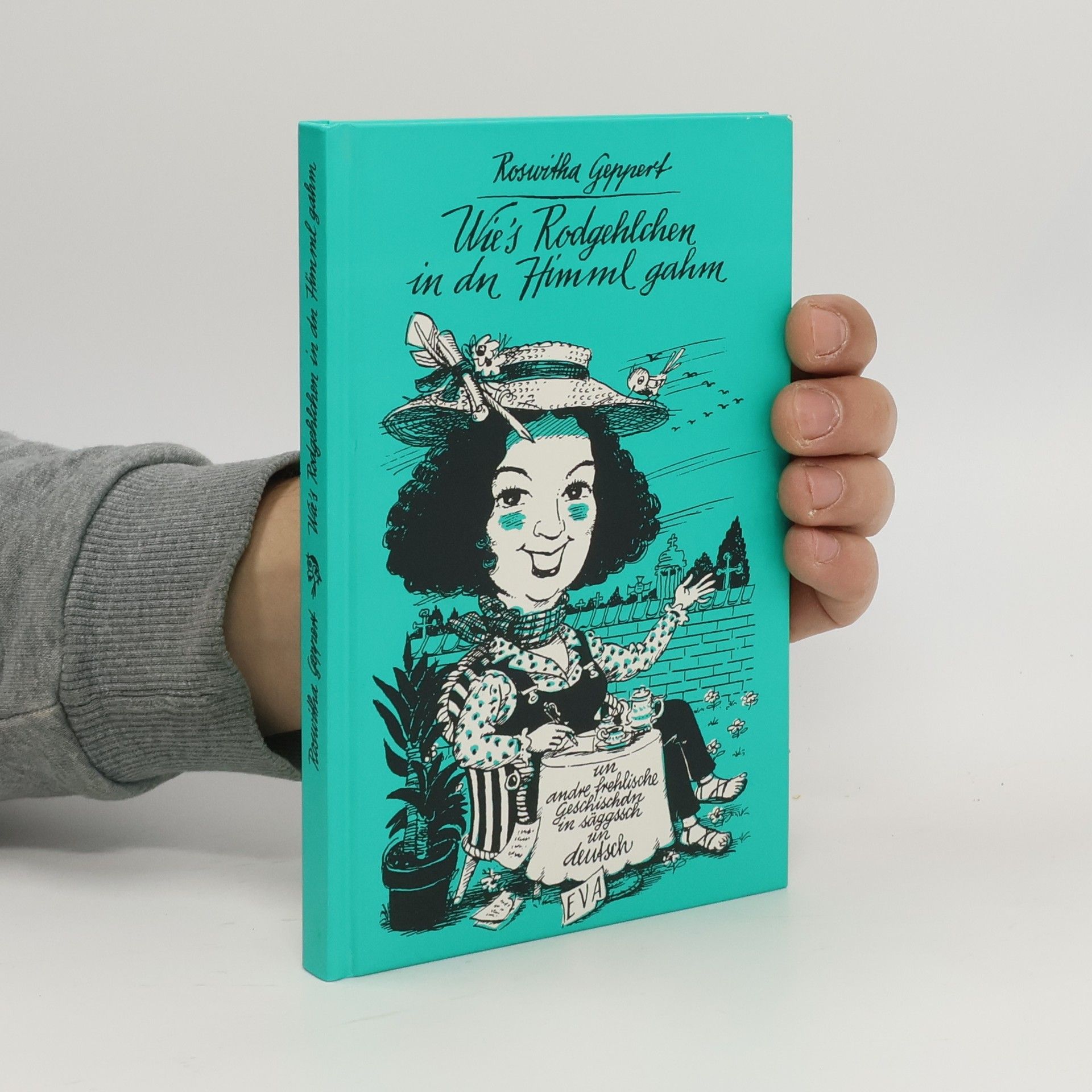 Wie's Rodgehlchen in dn Himml gahm und andre frehlische Geschischdn in Säggsch un Deutsch