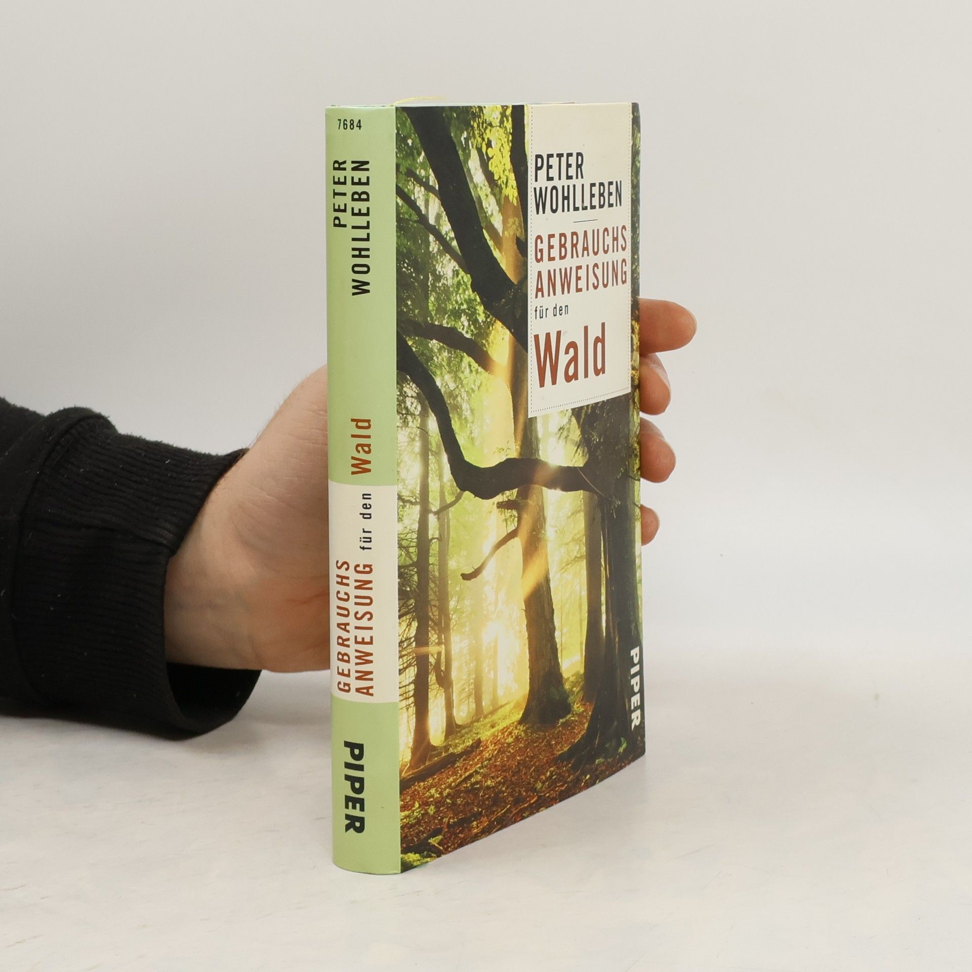 Peter Wohlleben Gebrauchsanweisung für den Wald