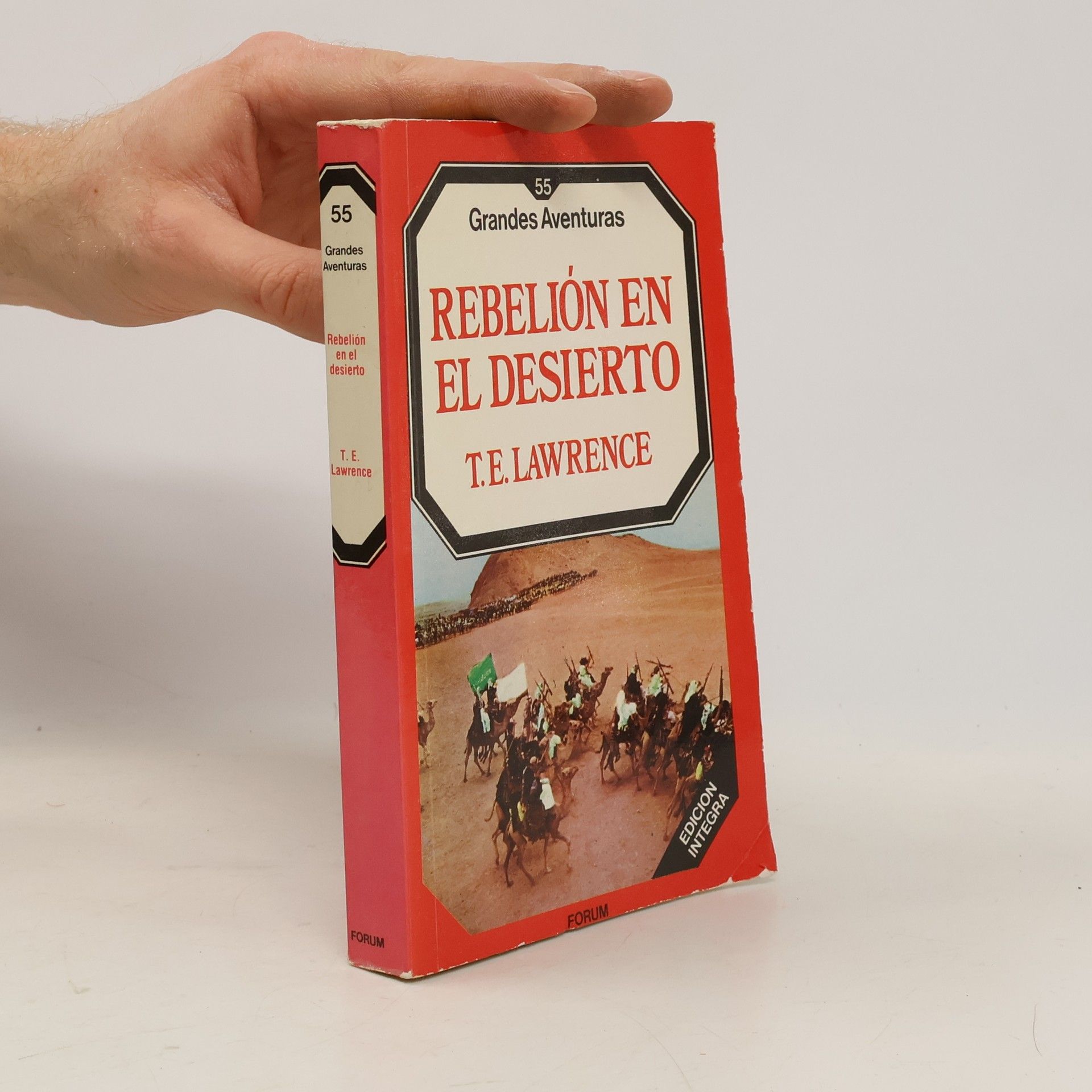 T. E. Lawrence Rebelión en el desierto