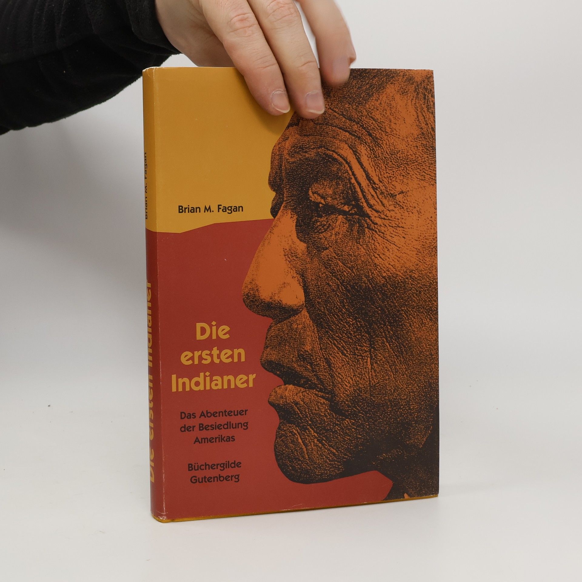 Brian M. Fagan Die ersten Indianer