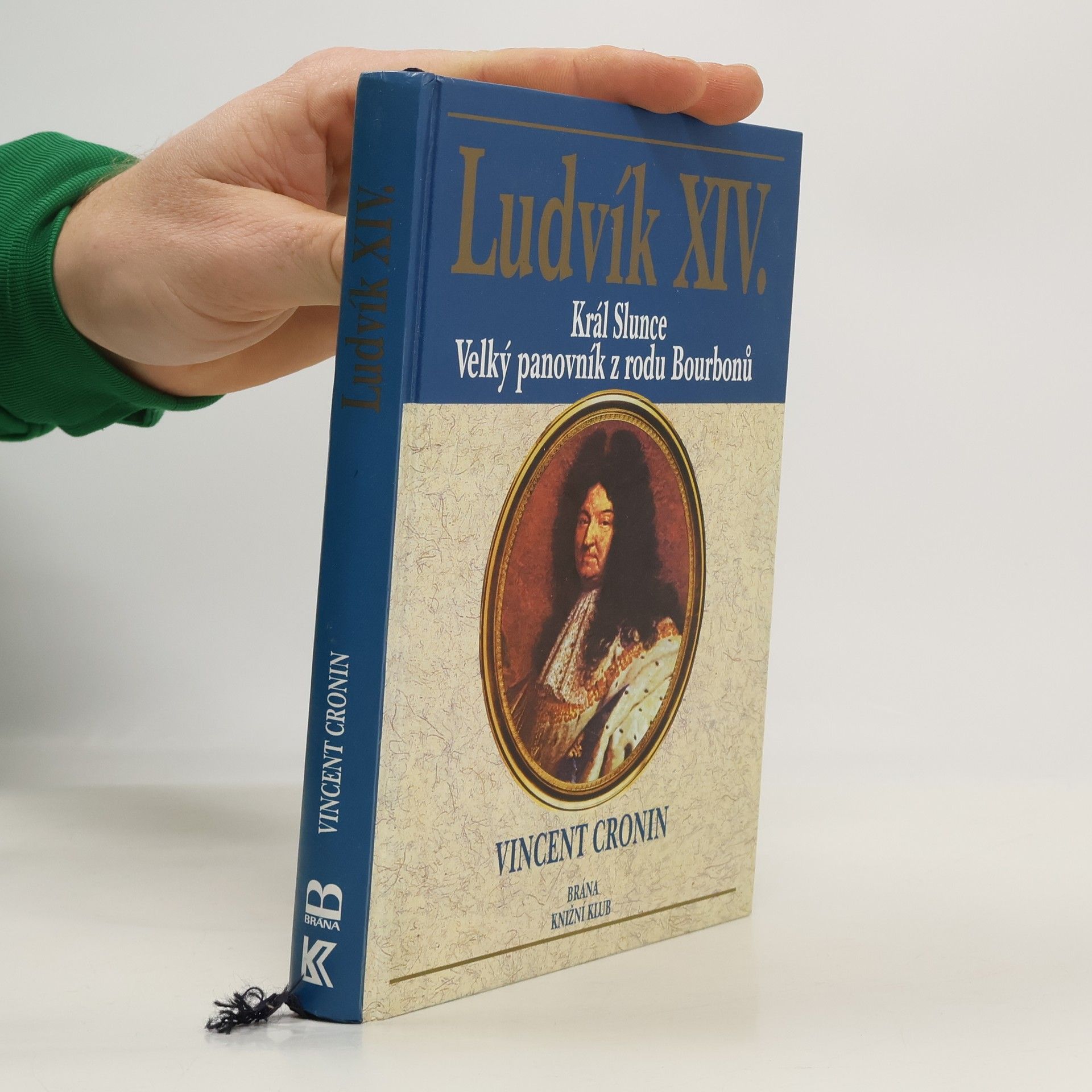 Josef Matějů Ludvík XIV. : král Slunce, velký panovník z rodu Bourbonů