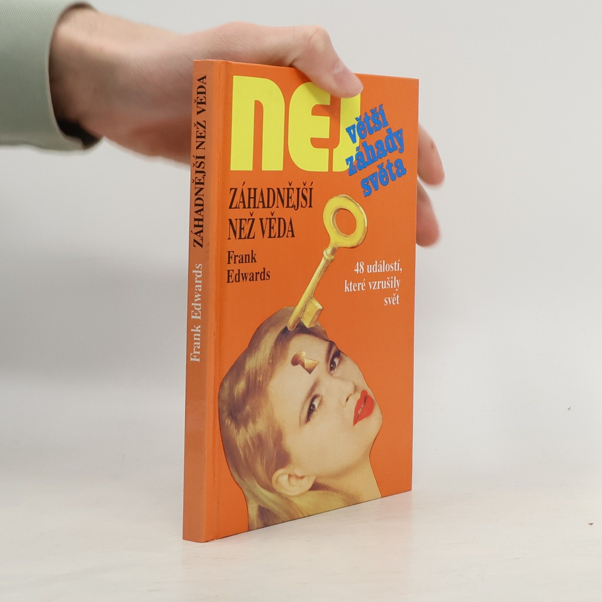 Frank Edwards Záhadnější než věda